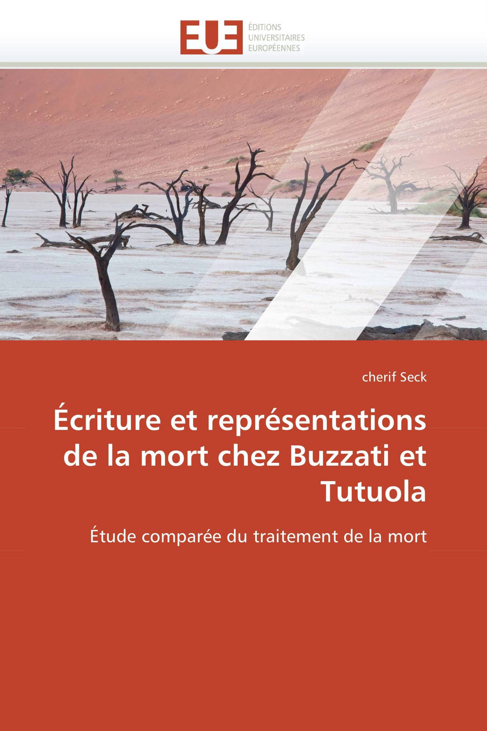 Écriture et représentations de la mort chez Buzzati et Tutuola