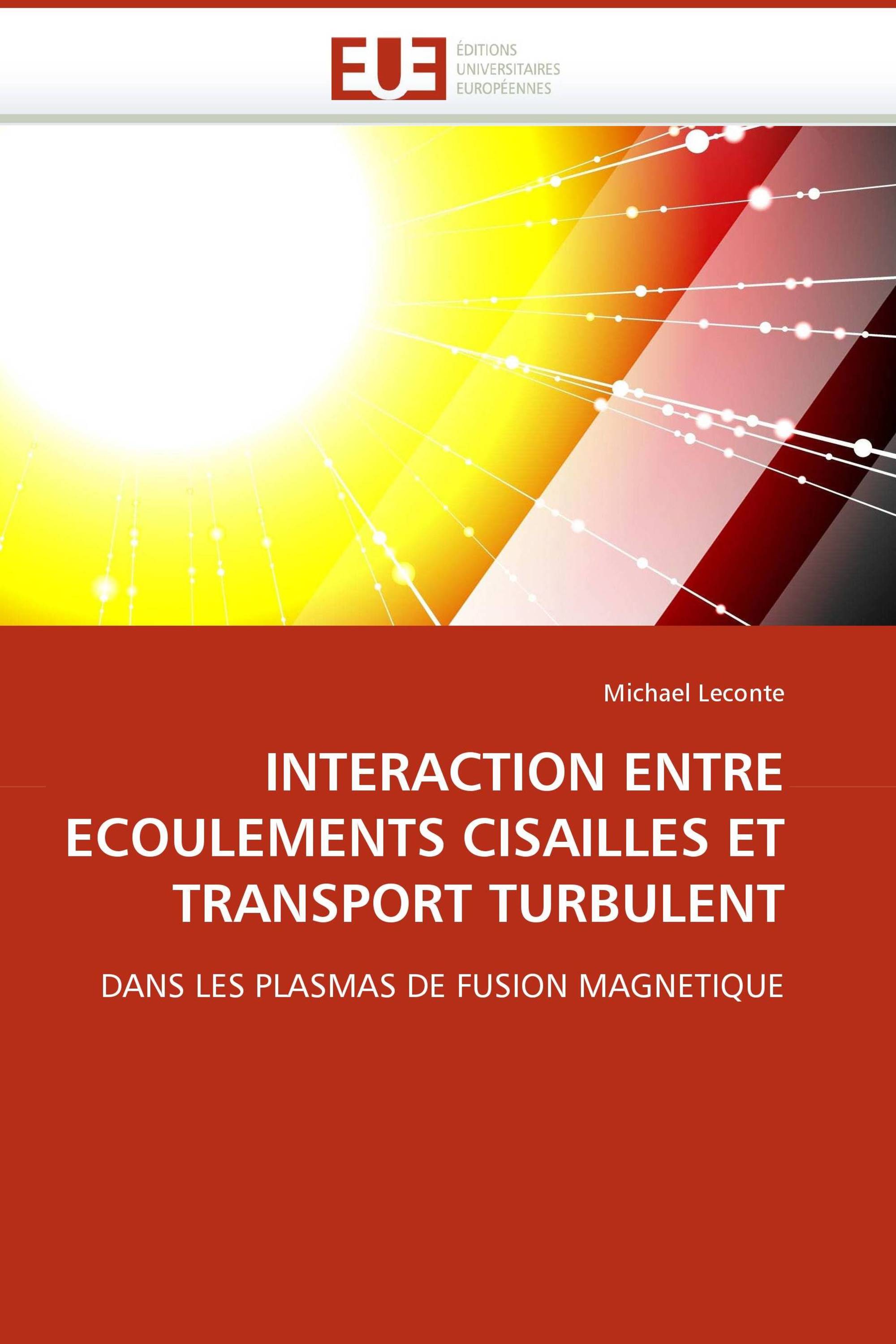 INTERACTION ENTRE ECOULEMENTS CISAILLES ET TRANSPORT TURBULENT