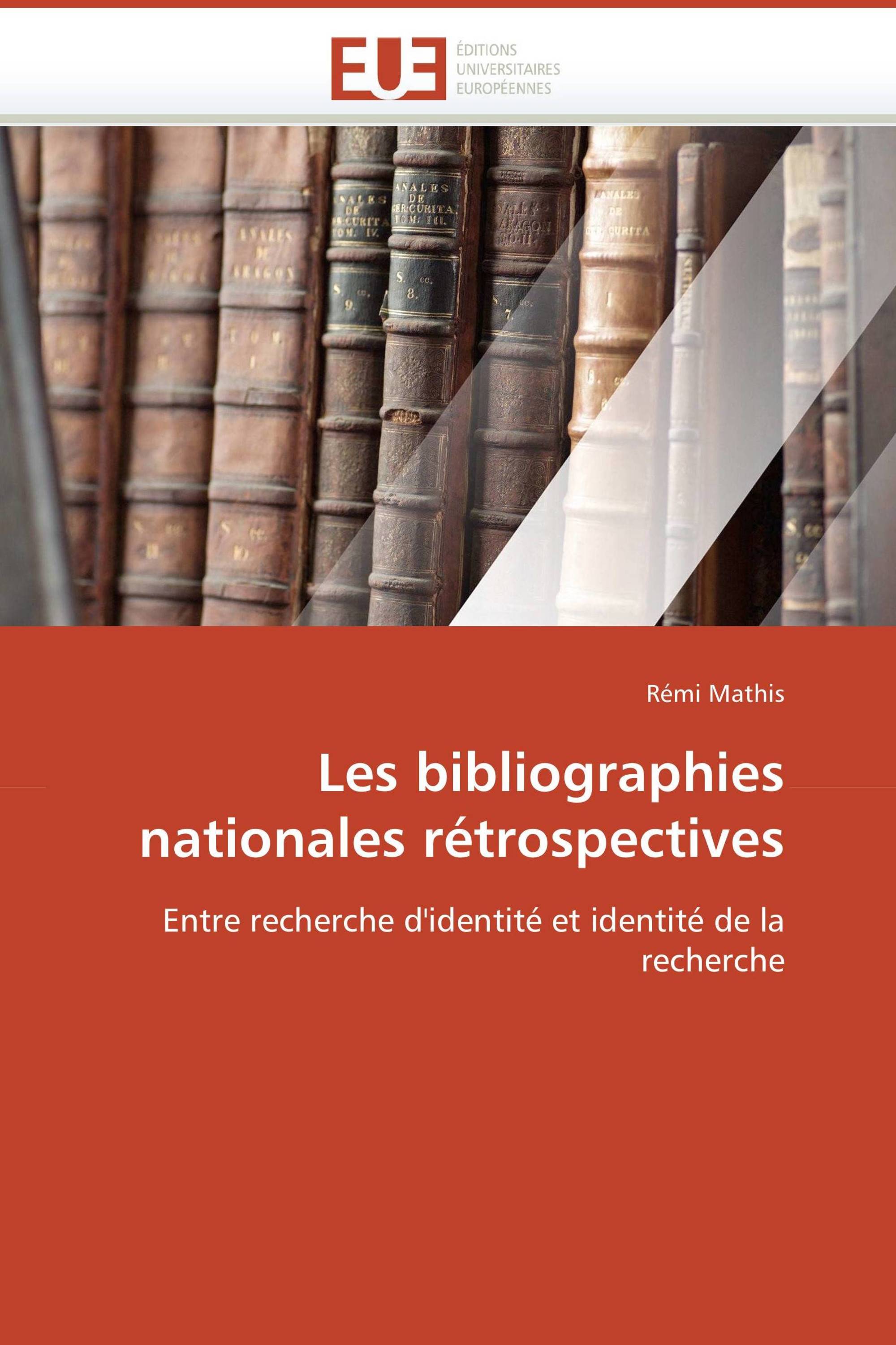 Les bibliographies nationales rétrospectives