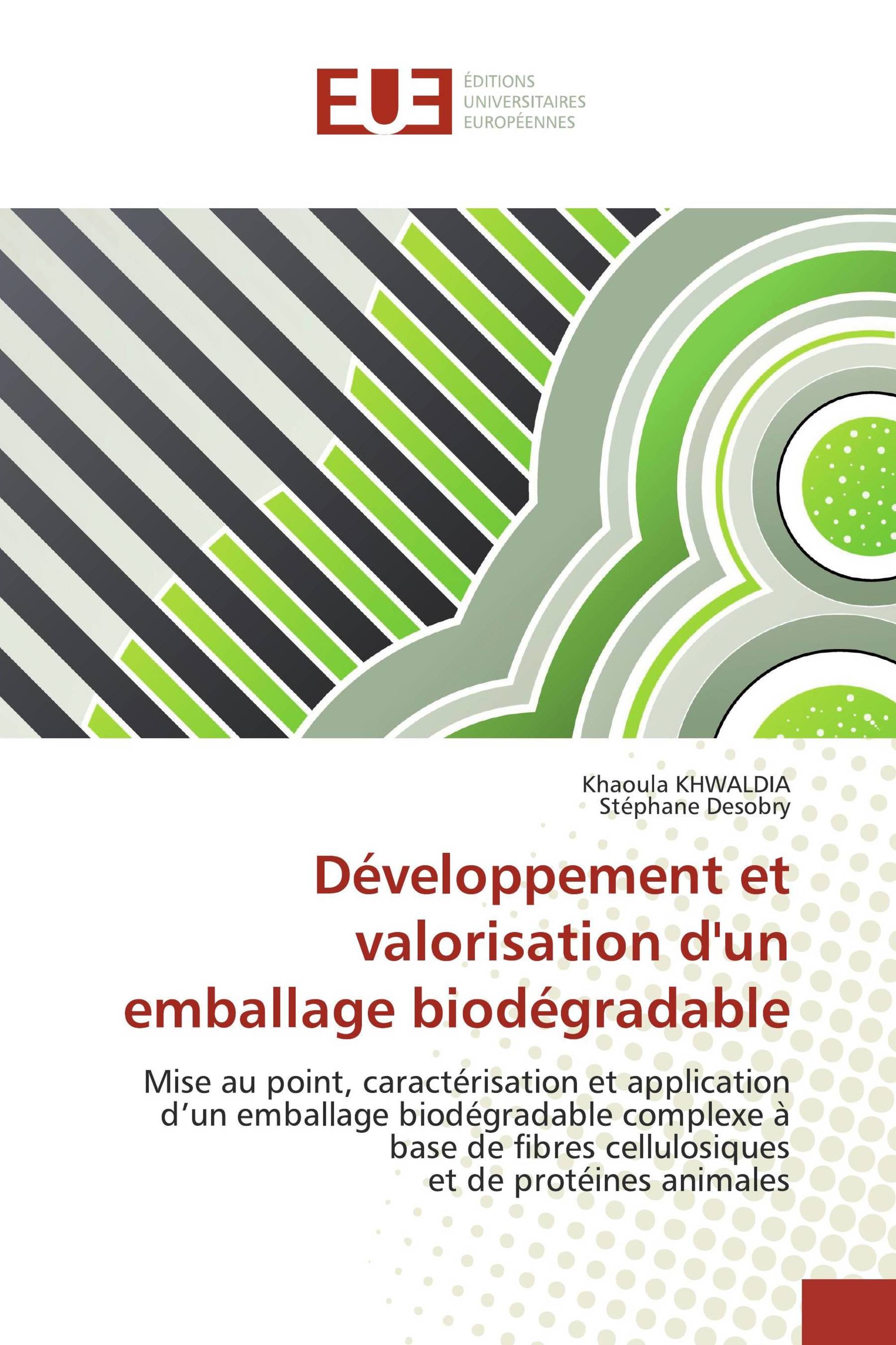 Développement et valorisation d'un emballage biodégradable