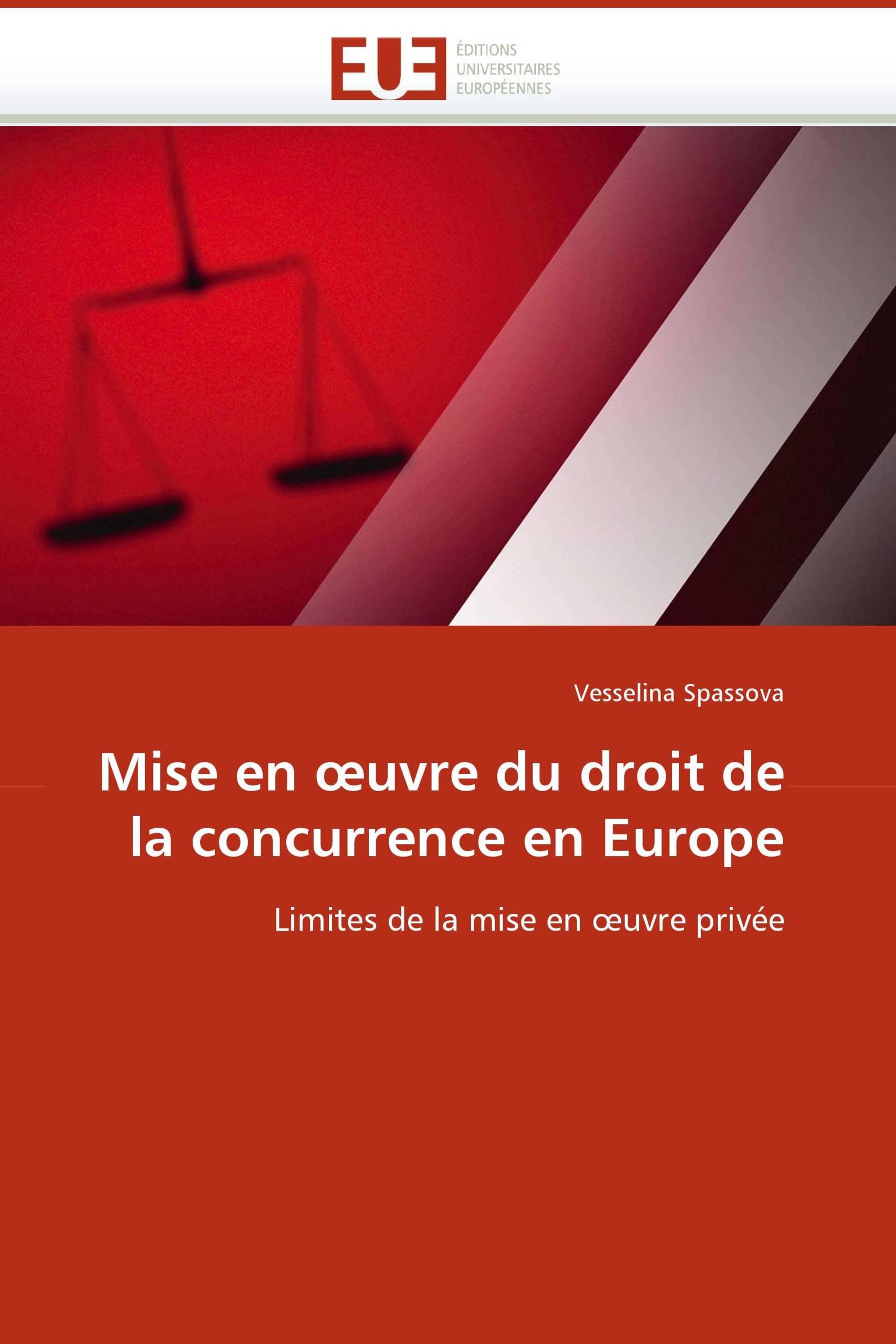 Mise en œuvre du droit de la concurrence en Europe