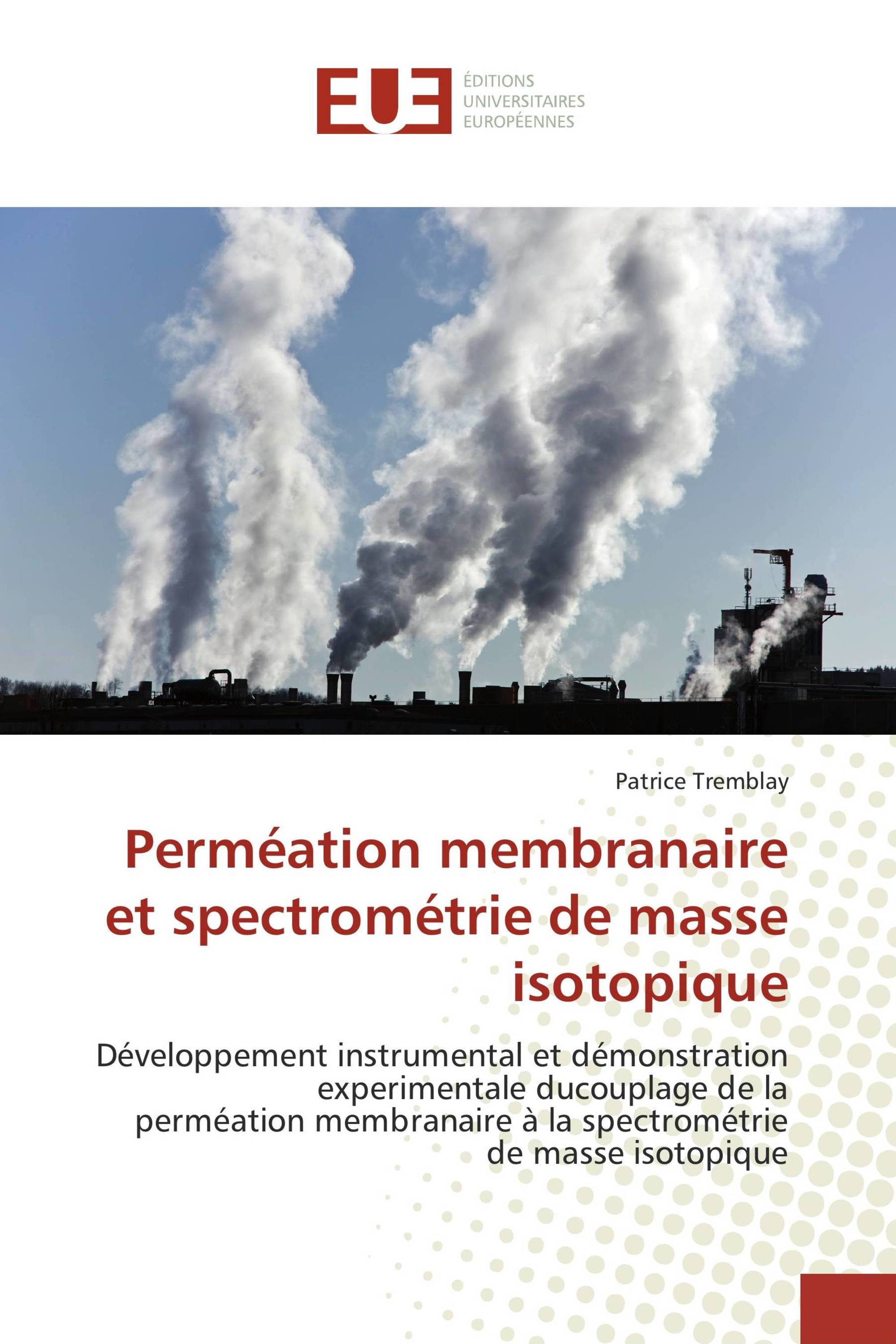 Perméation membranaire et spectrométrie de masse isotopique