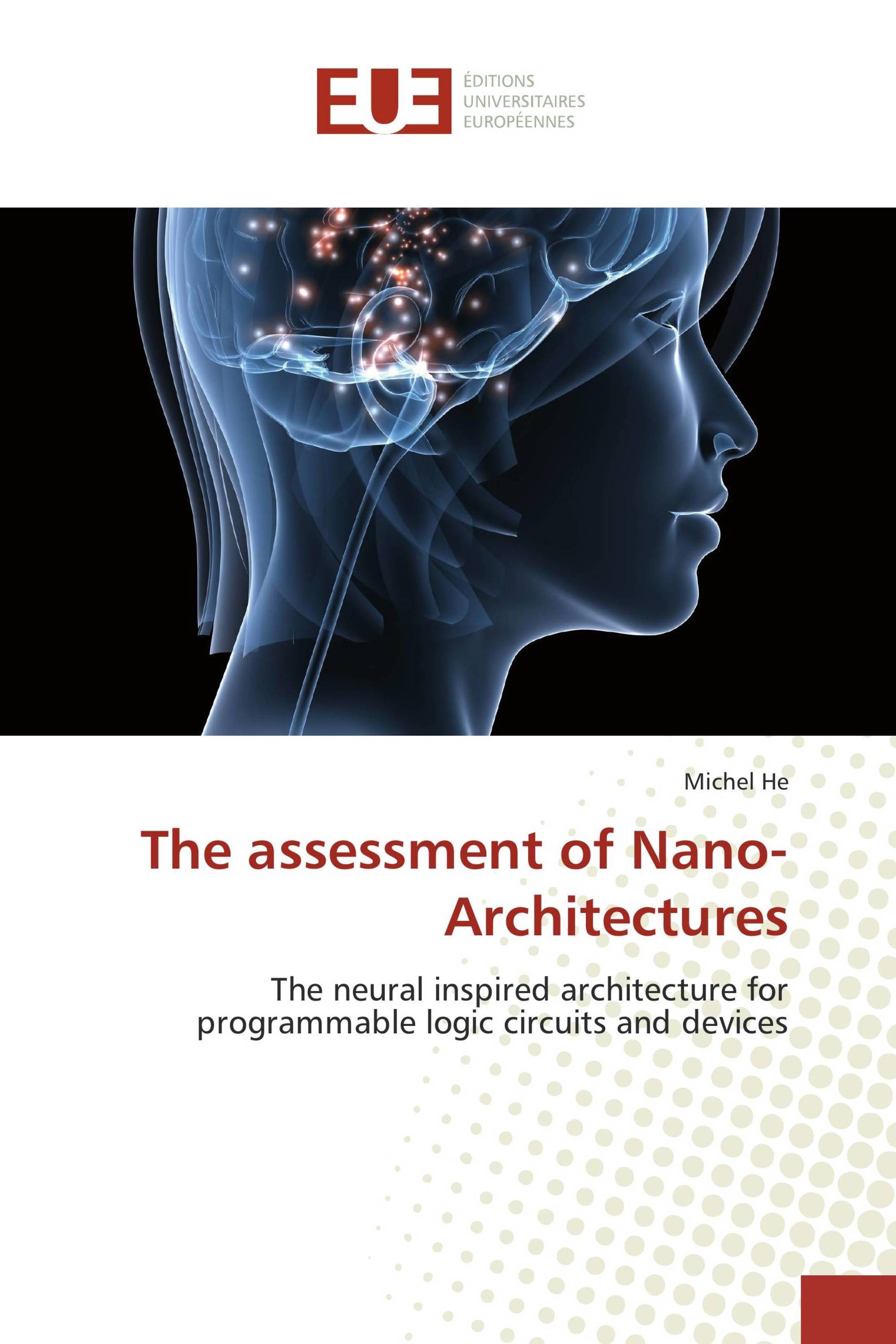 The assessment of Nano-Architectures