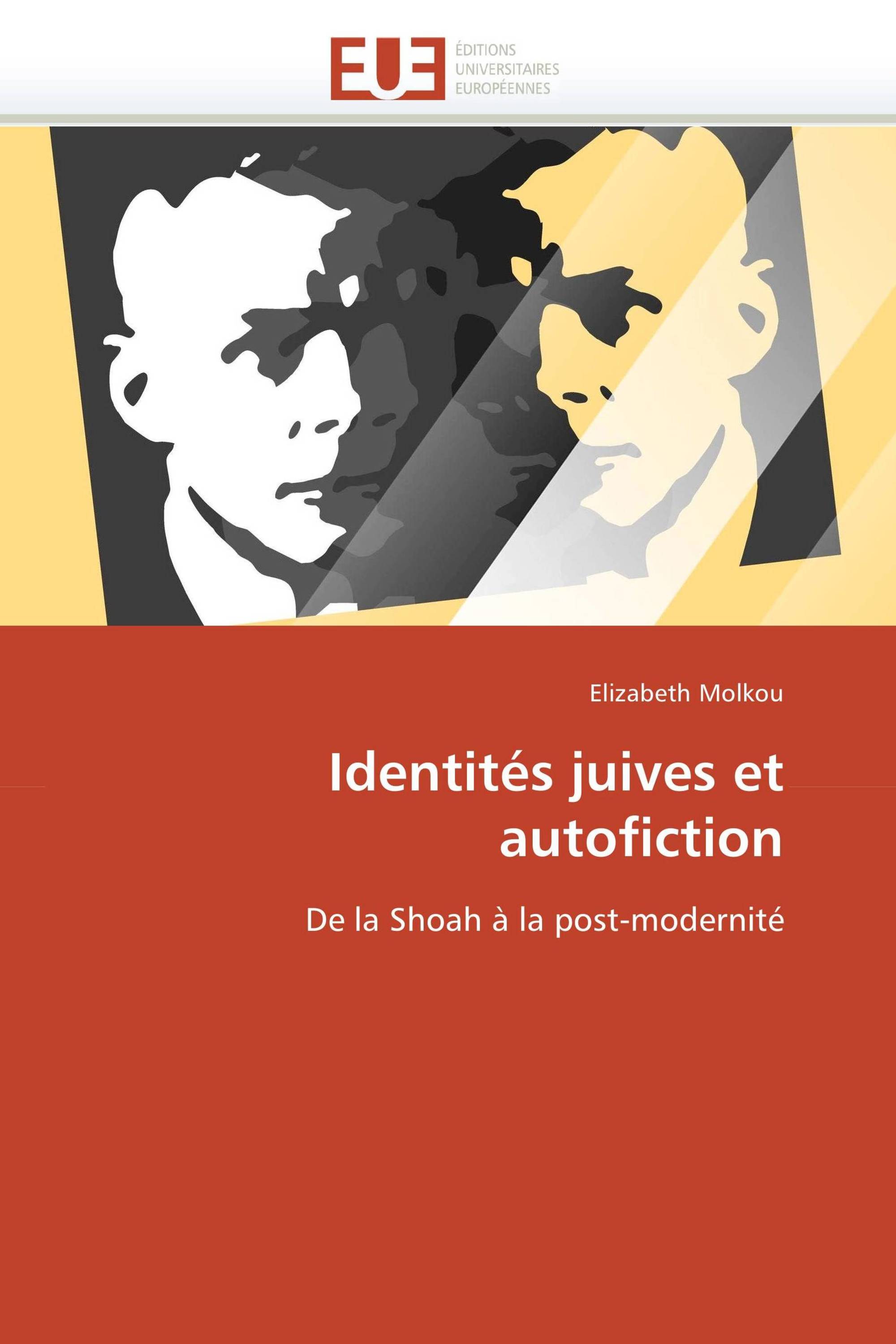 Identités juives et autofiction