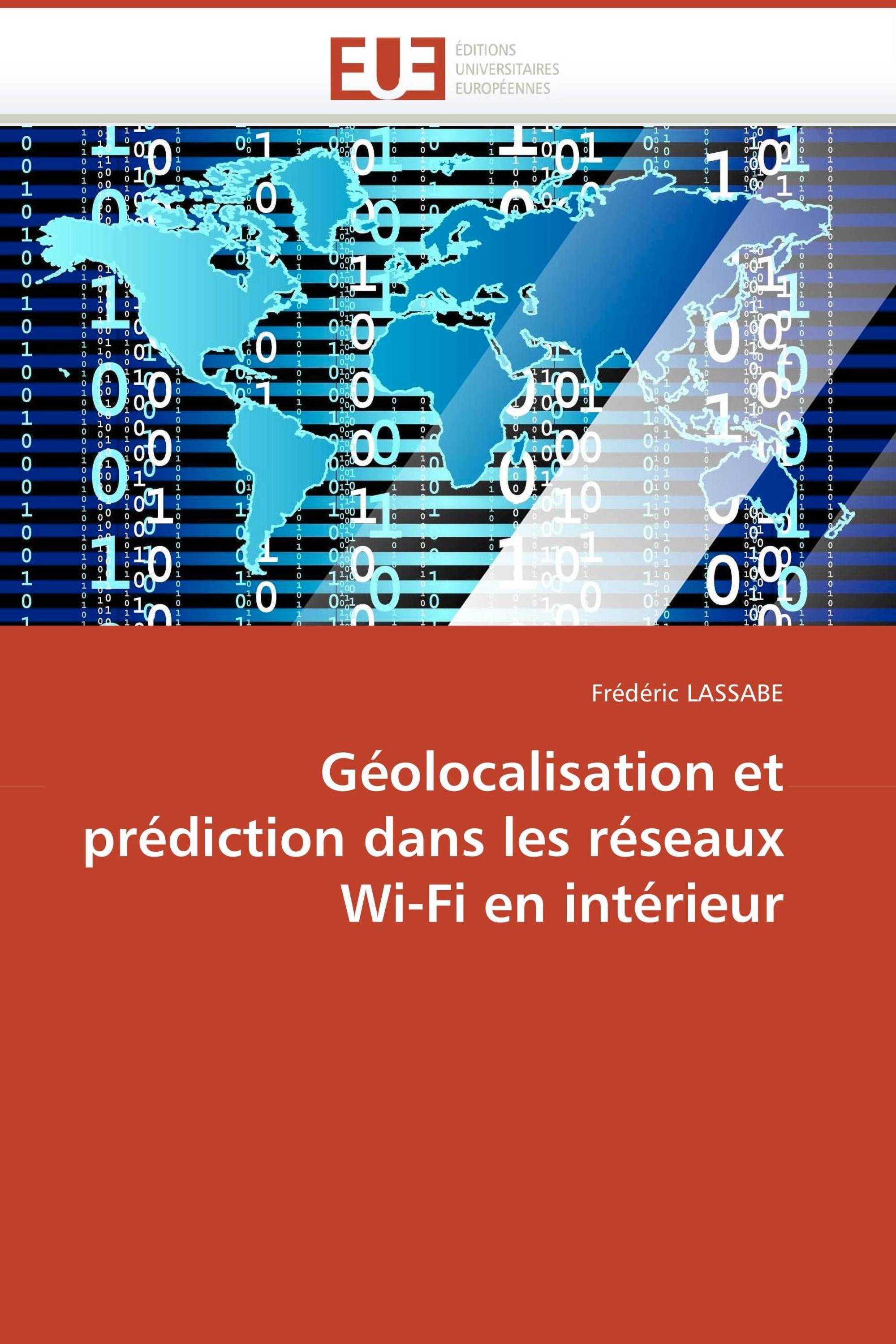 Géolocalisation et prédiction dans les réseaux Wi-Fi en intérieur