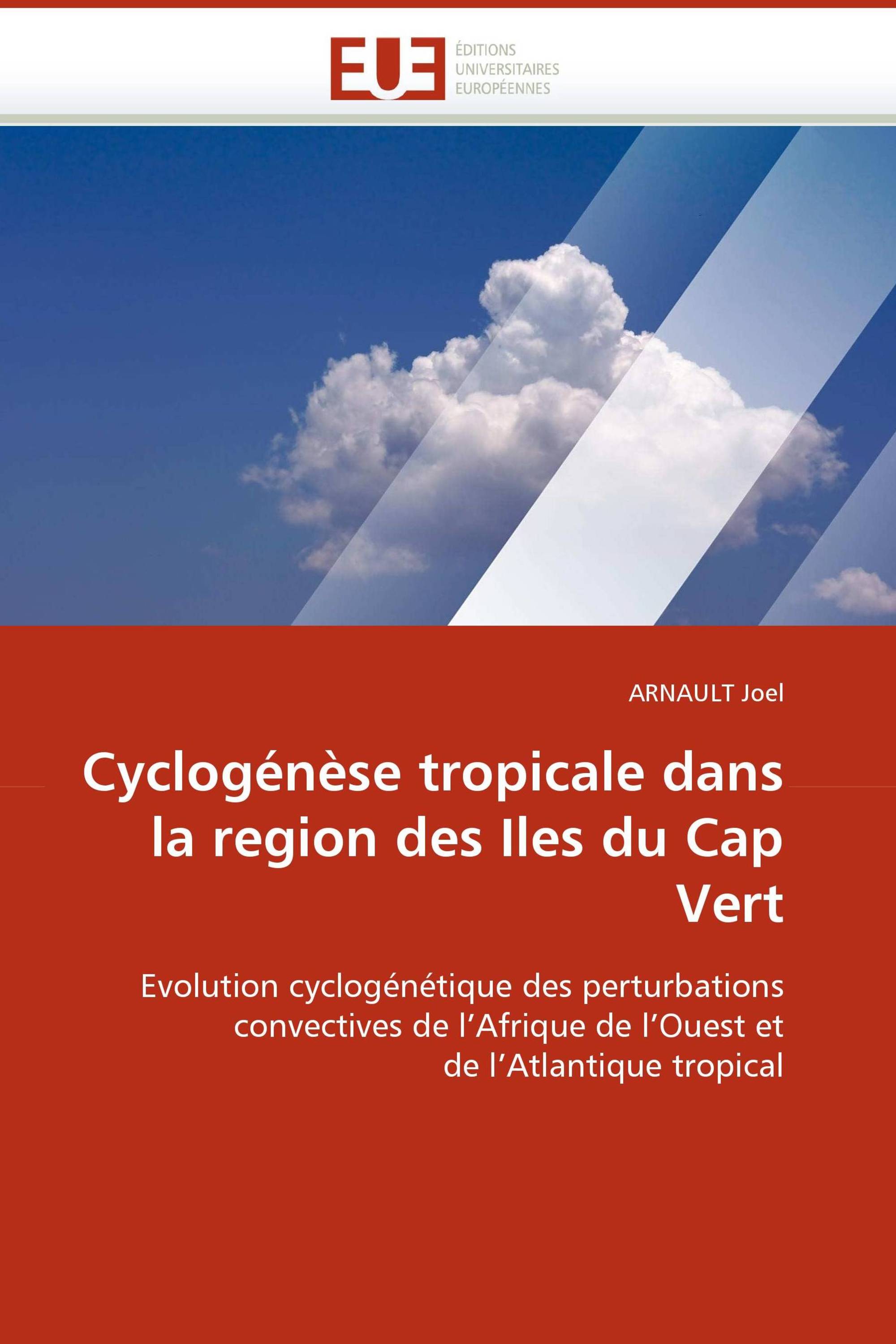 Cyclogénèse tropicale dans la region des Iles du Cap Vert