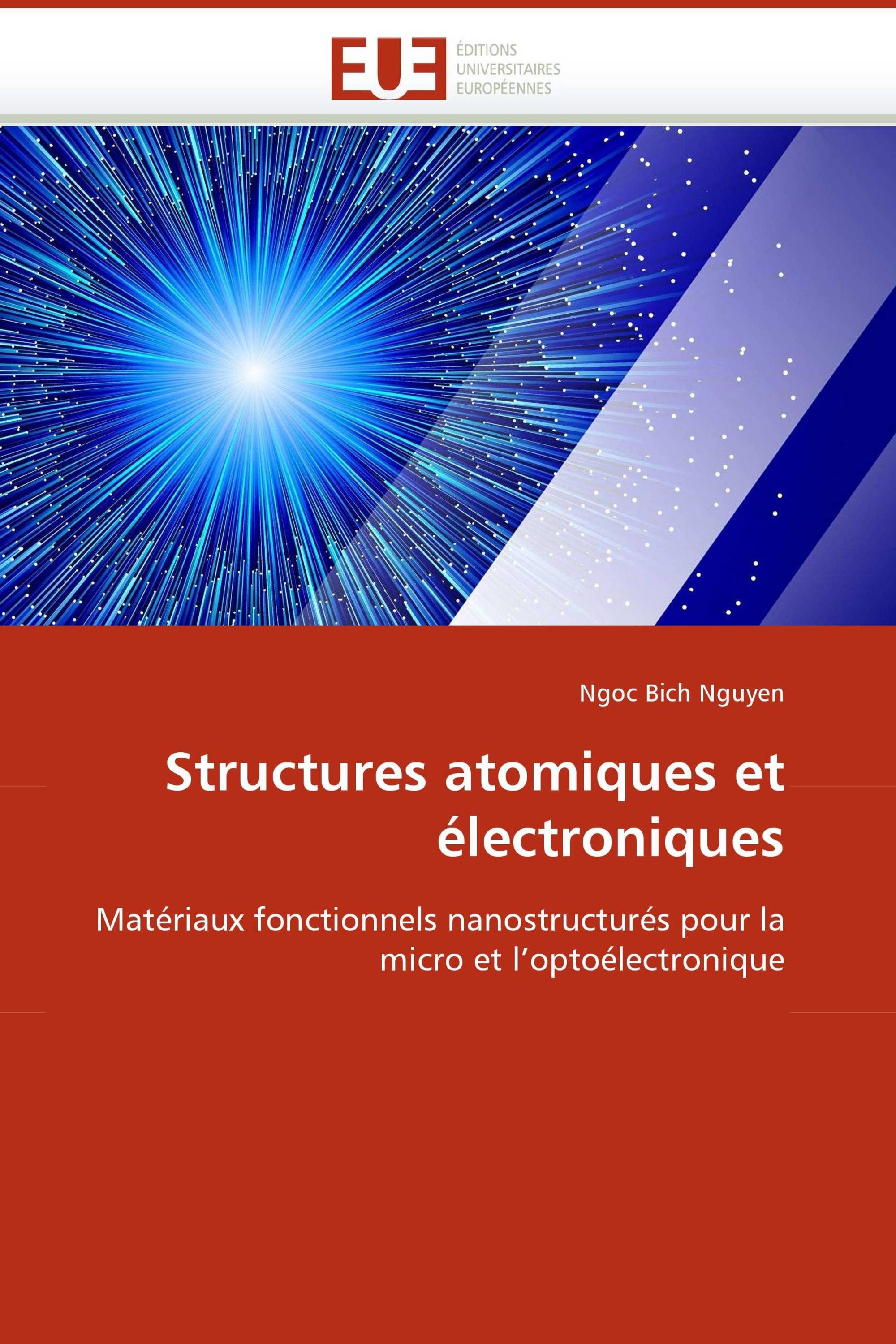 Structures atomiques et électroniques