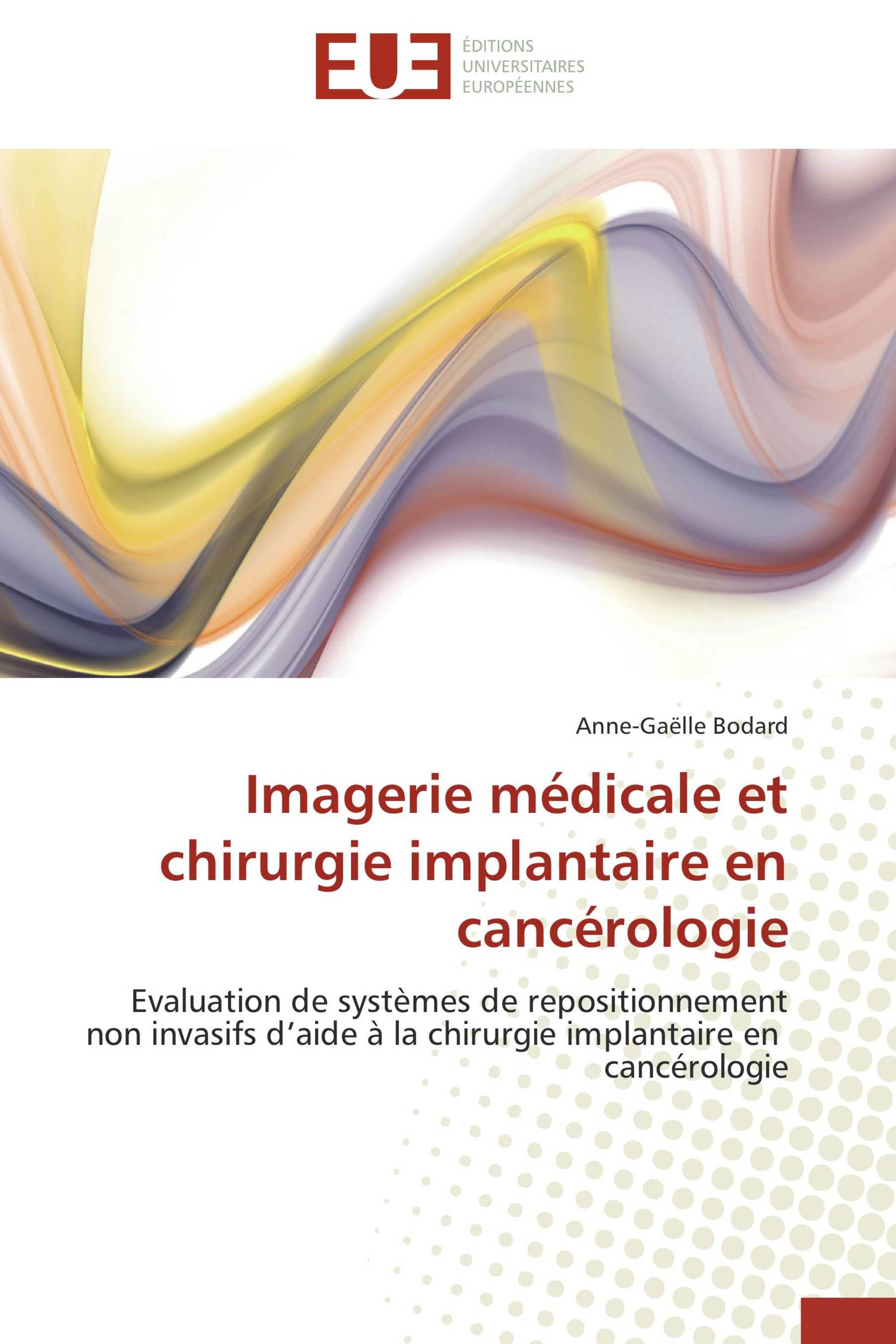 Imagerie médicale et chirurgie implantaire en cancérologie