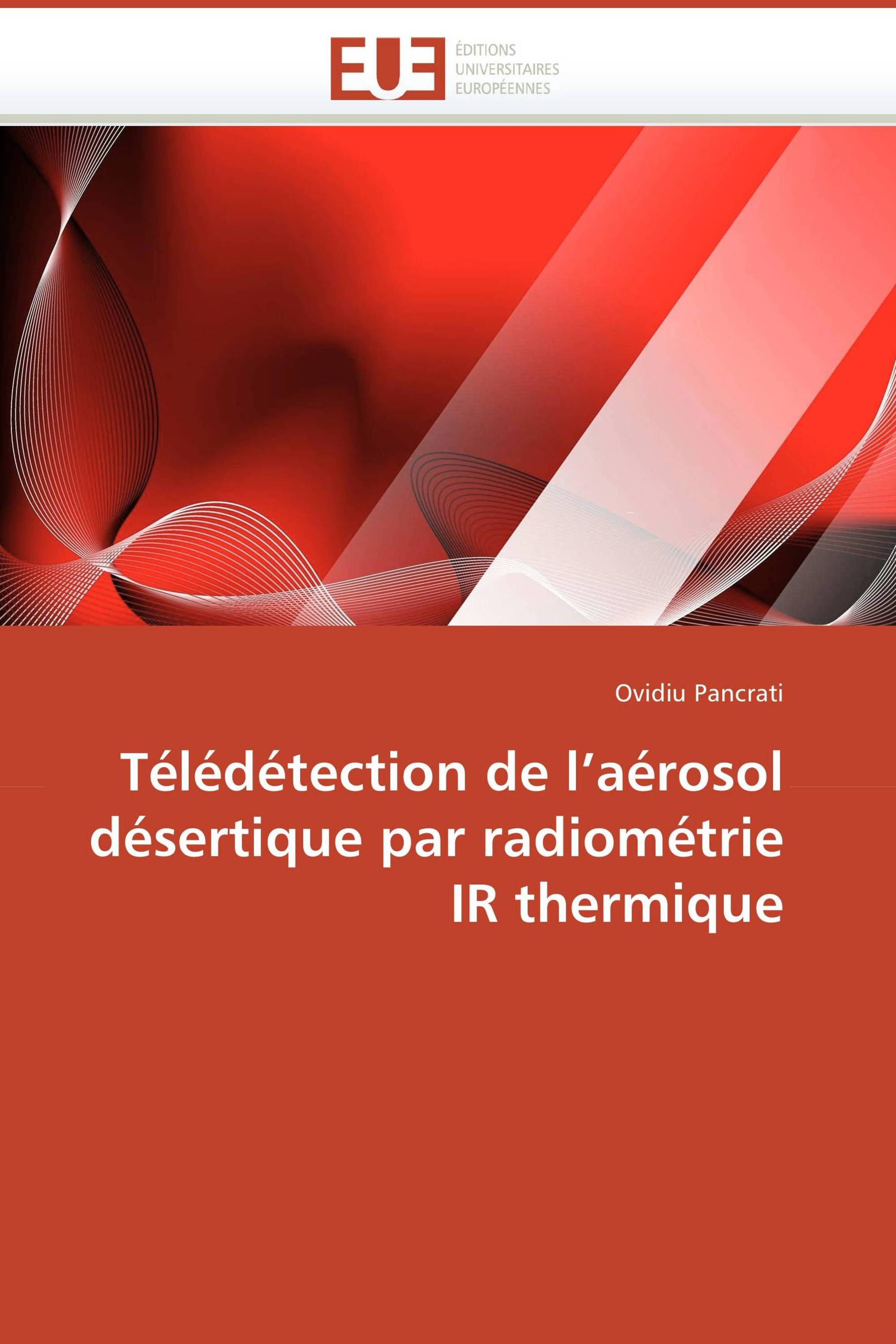 Télédétection de l’aérosol désertique par radiométrie IR thermique