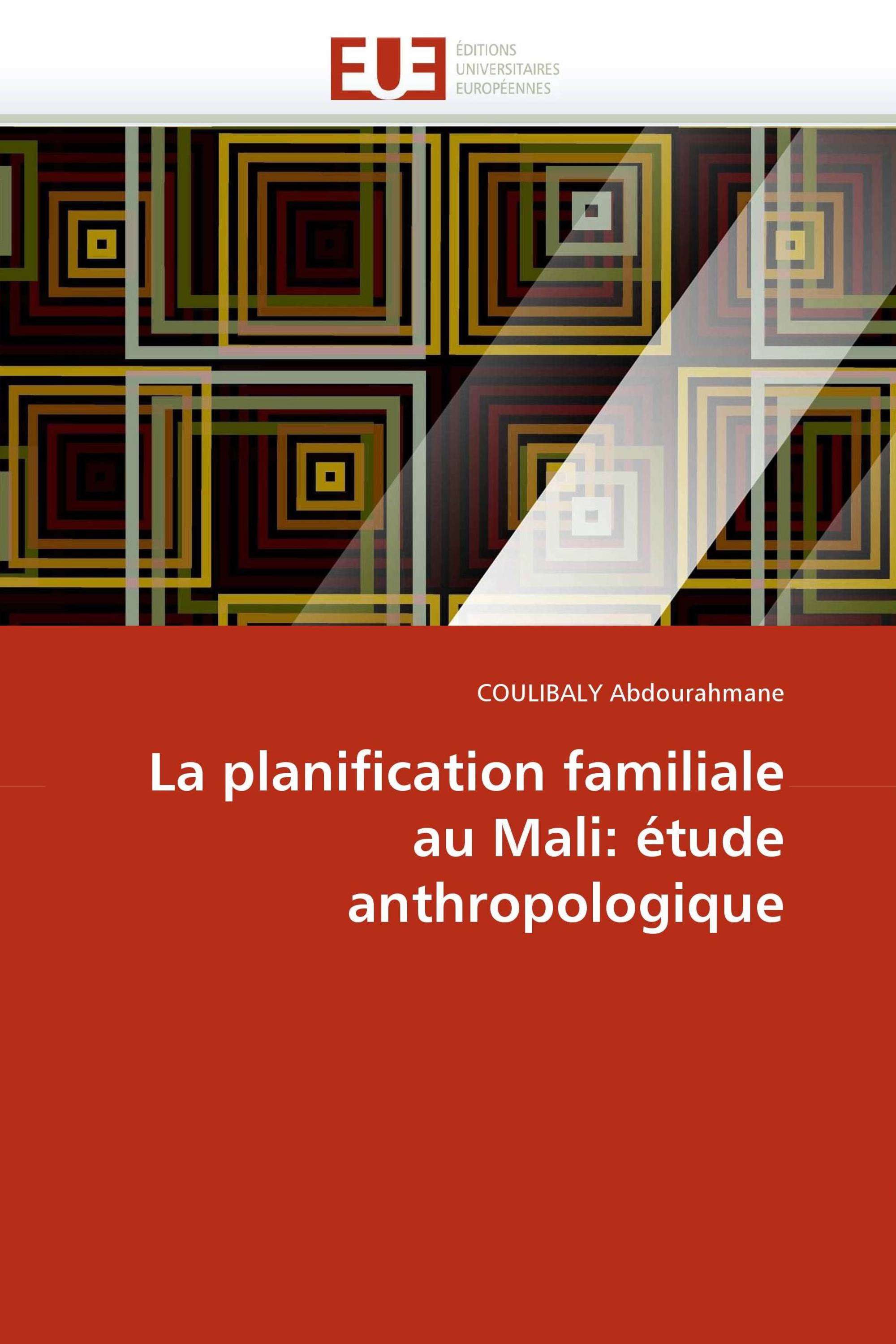 La planification familiale au Mali: étude anthropologique