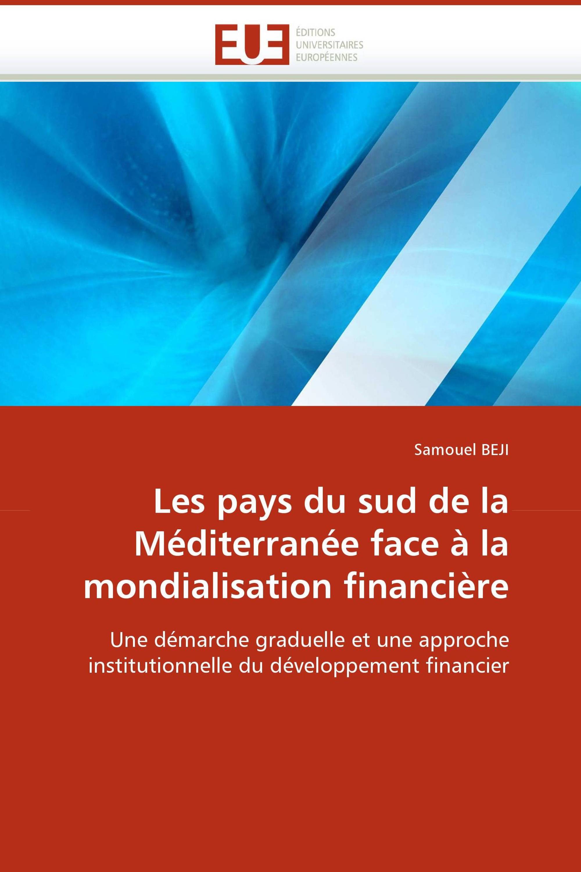 Les pays du sud de la Méditerranée face à la mondialisation financière