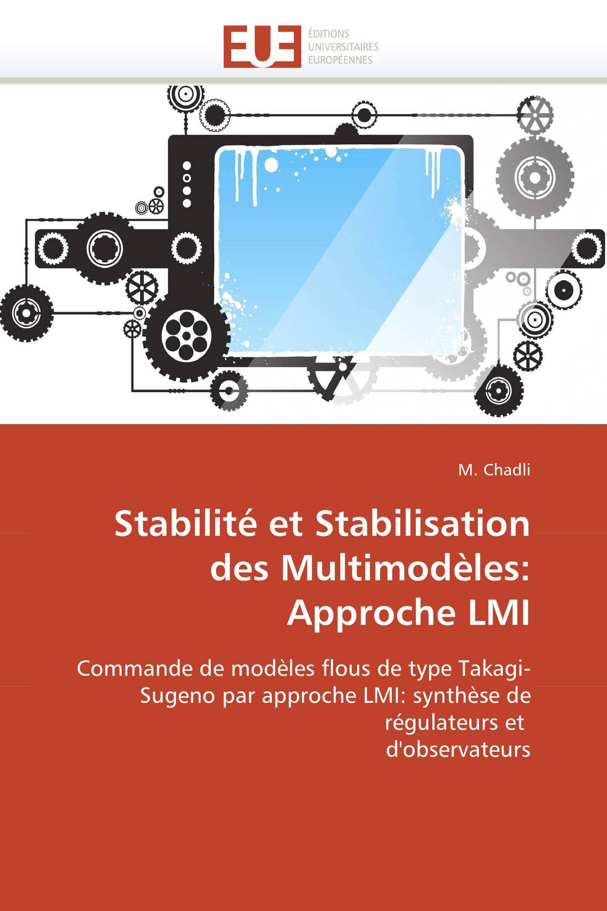 Stabilité et Stabilisation  des Multimodèles:  Approche LMI