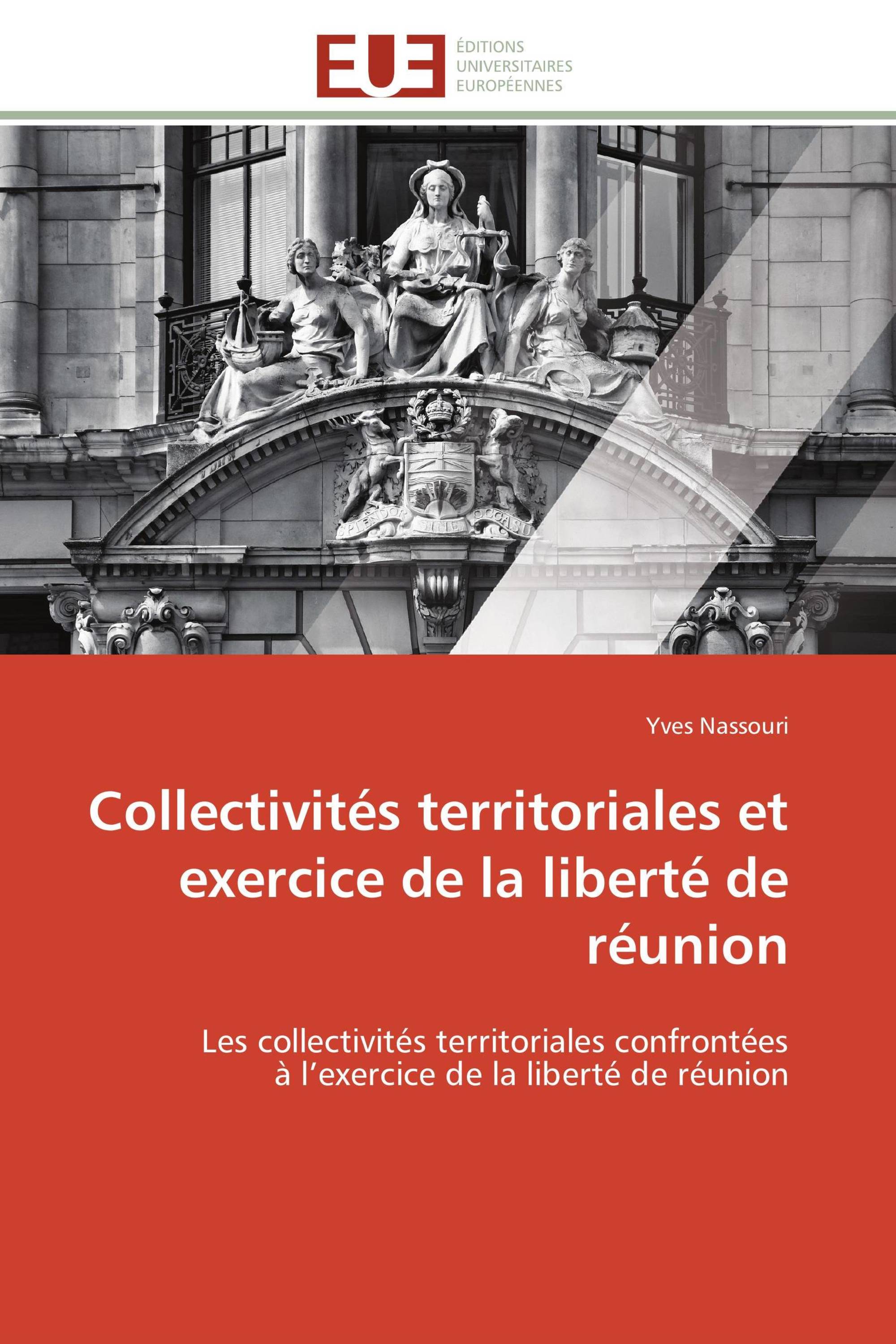 Collectivités territoriales et exercice de la liberté de réunion