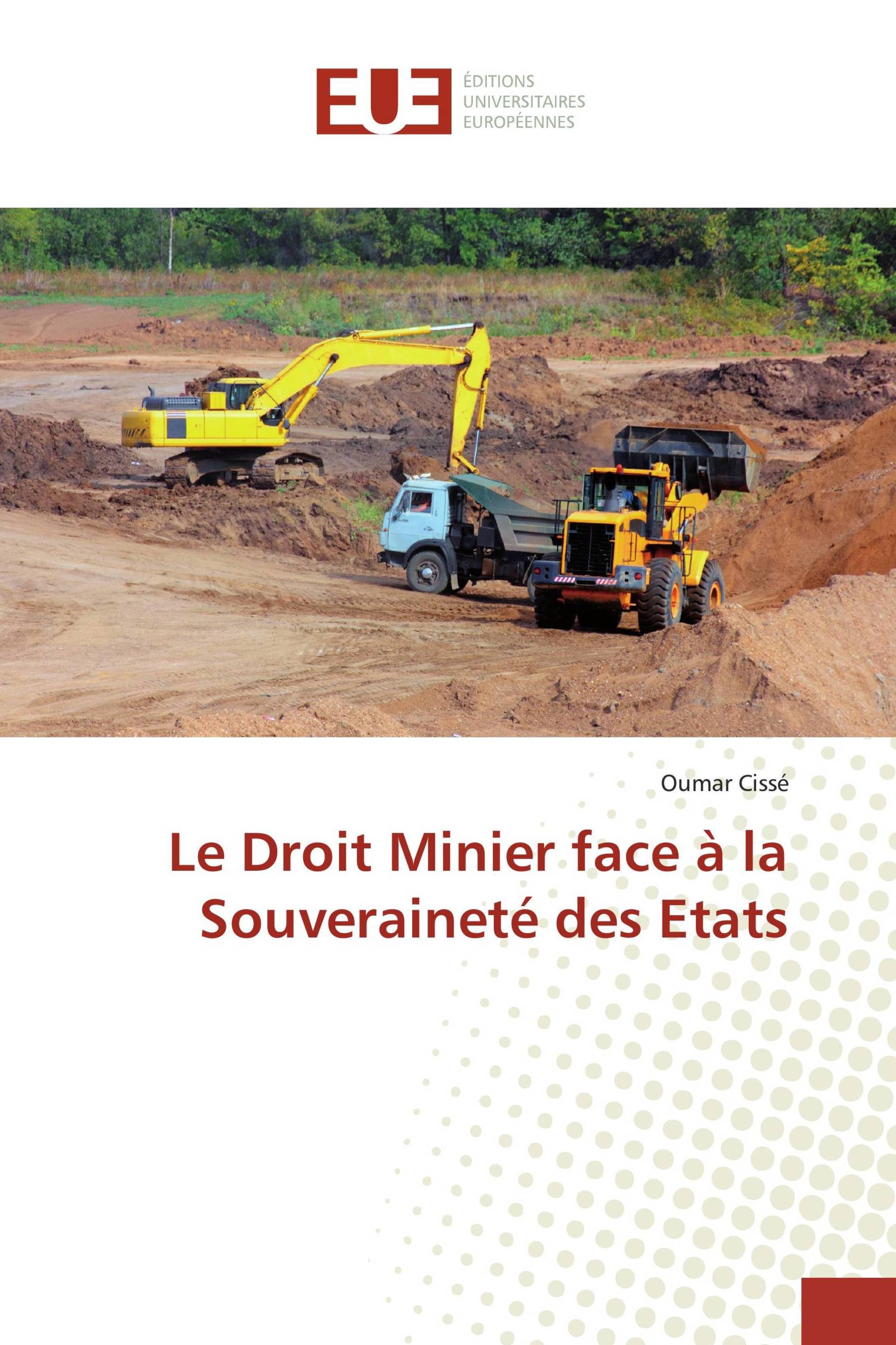 Le Droit Minier face à la Souveraineté des Etats