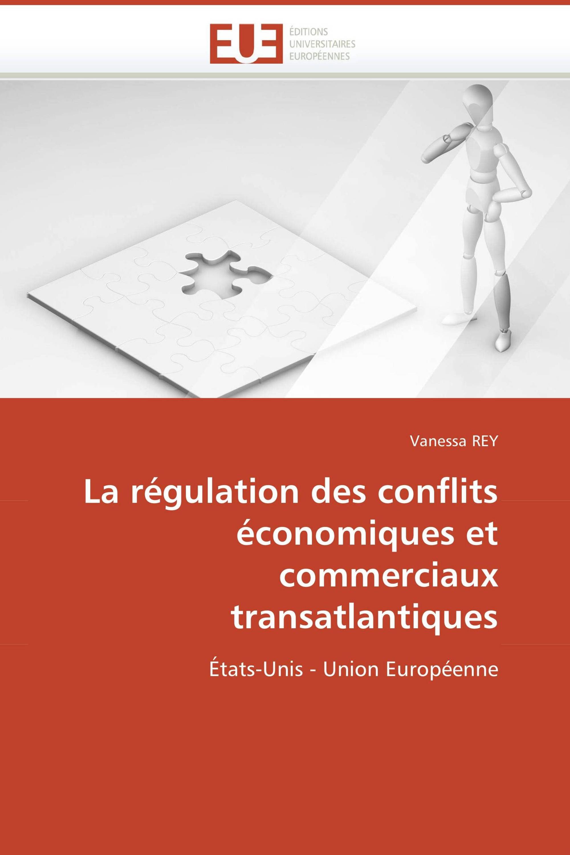 La régulation des conflits économiques et commerciaux transatlantiques