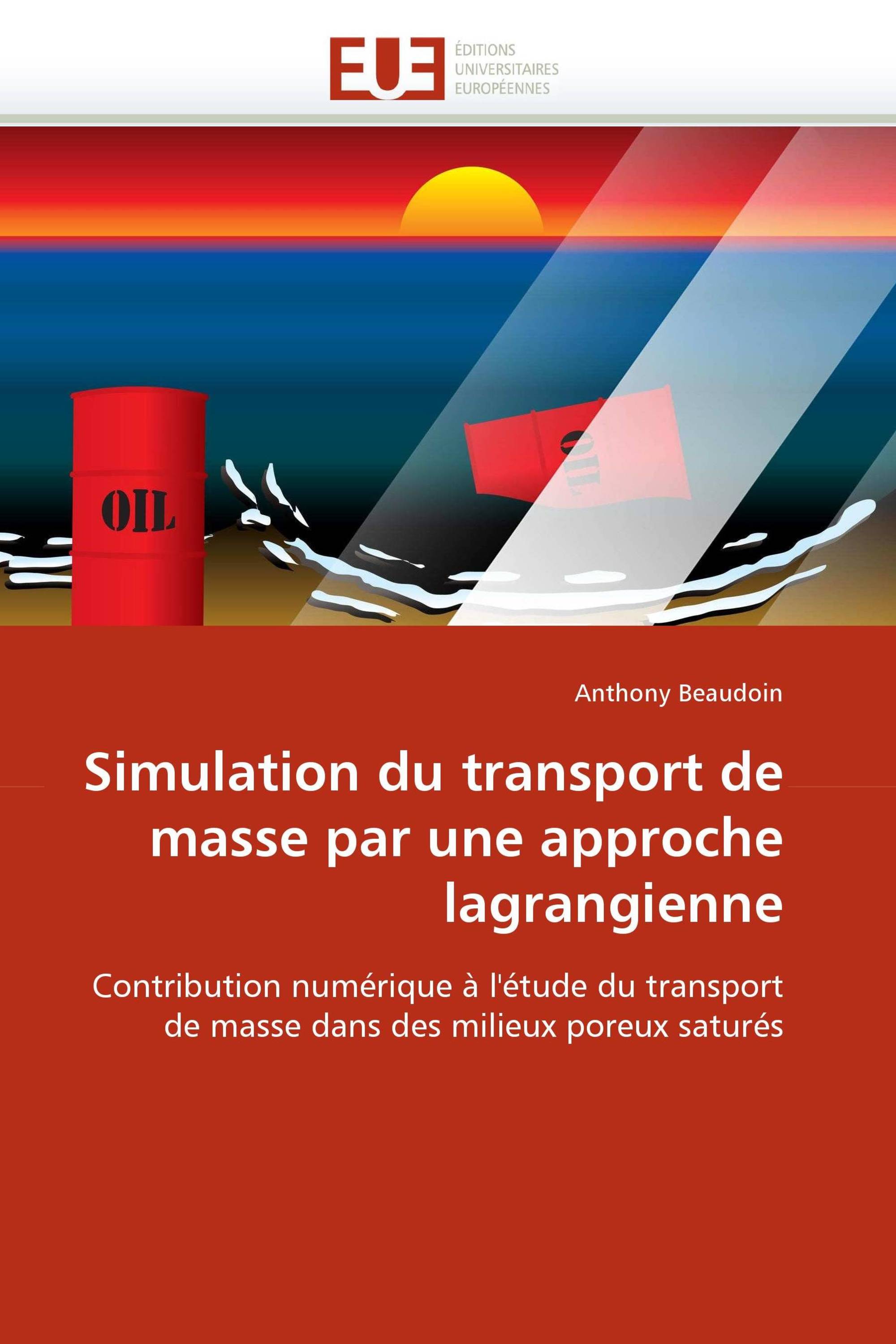 Simulation du transport de masse par une approche lagrangienne