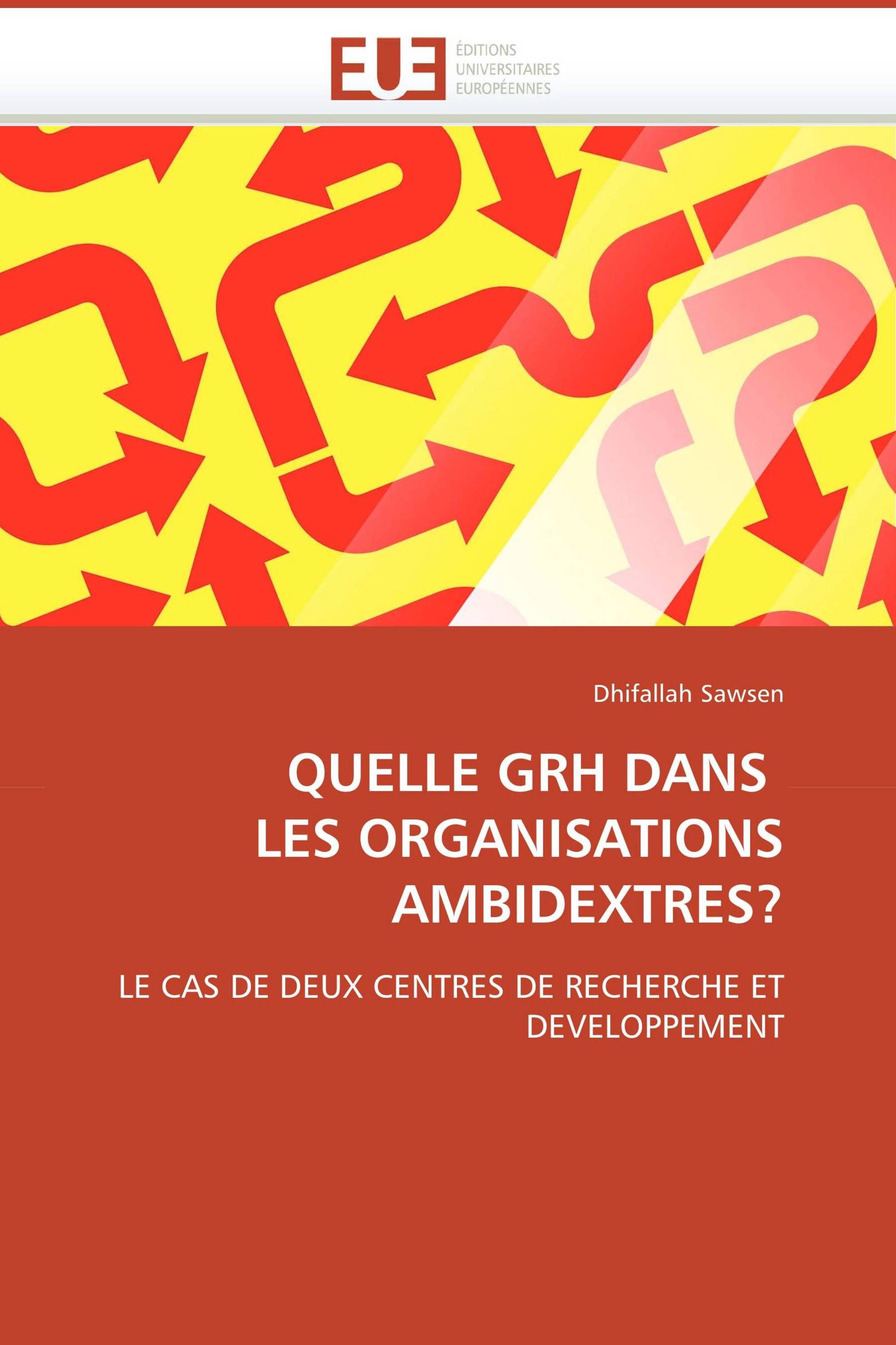 QUELLE GRH DANS   LES ORGANISATIONS  AMBIDEXTRES?