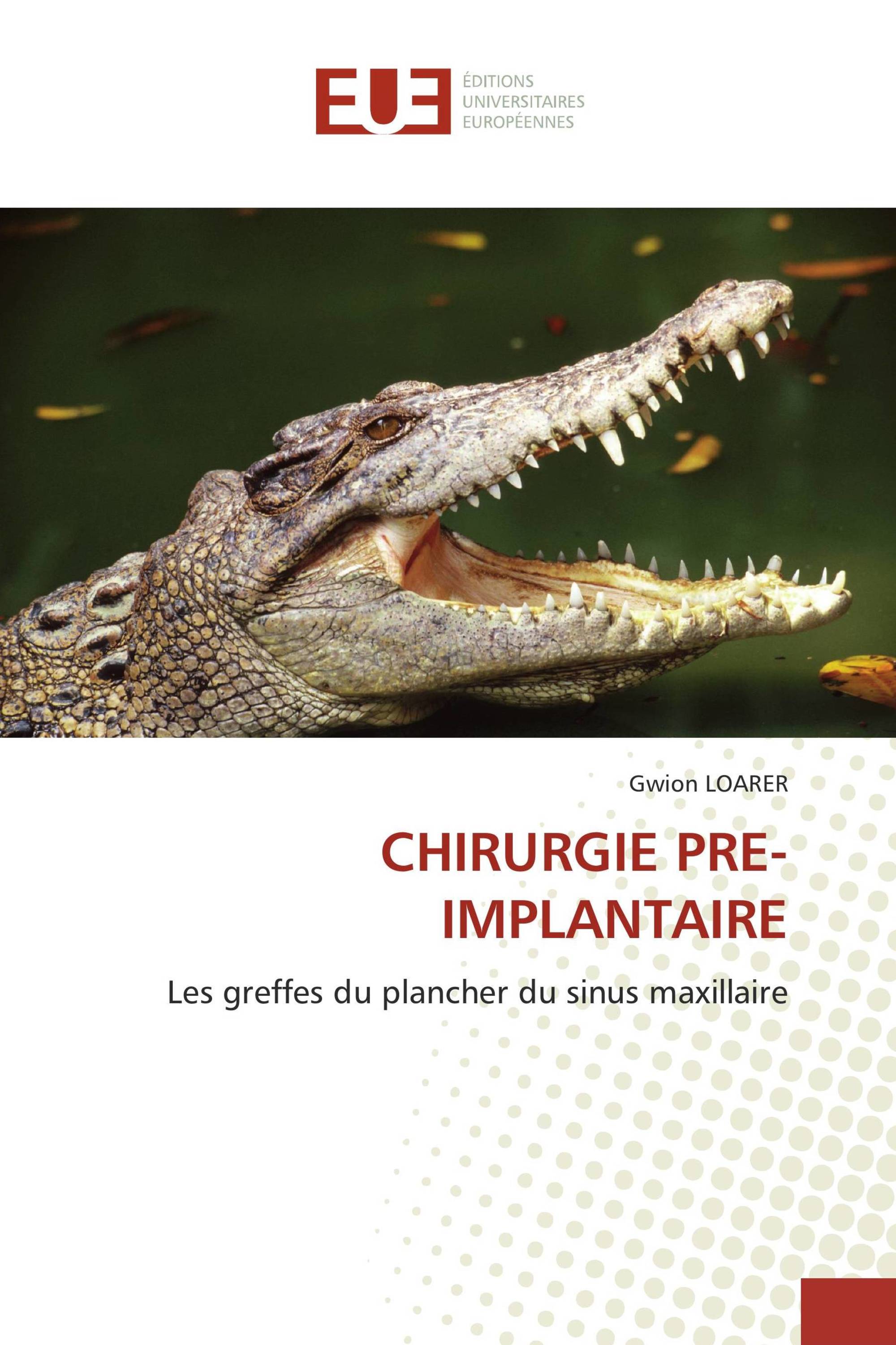 CHIRURGIE PRE-IMPLANTAIRE