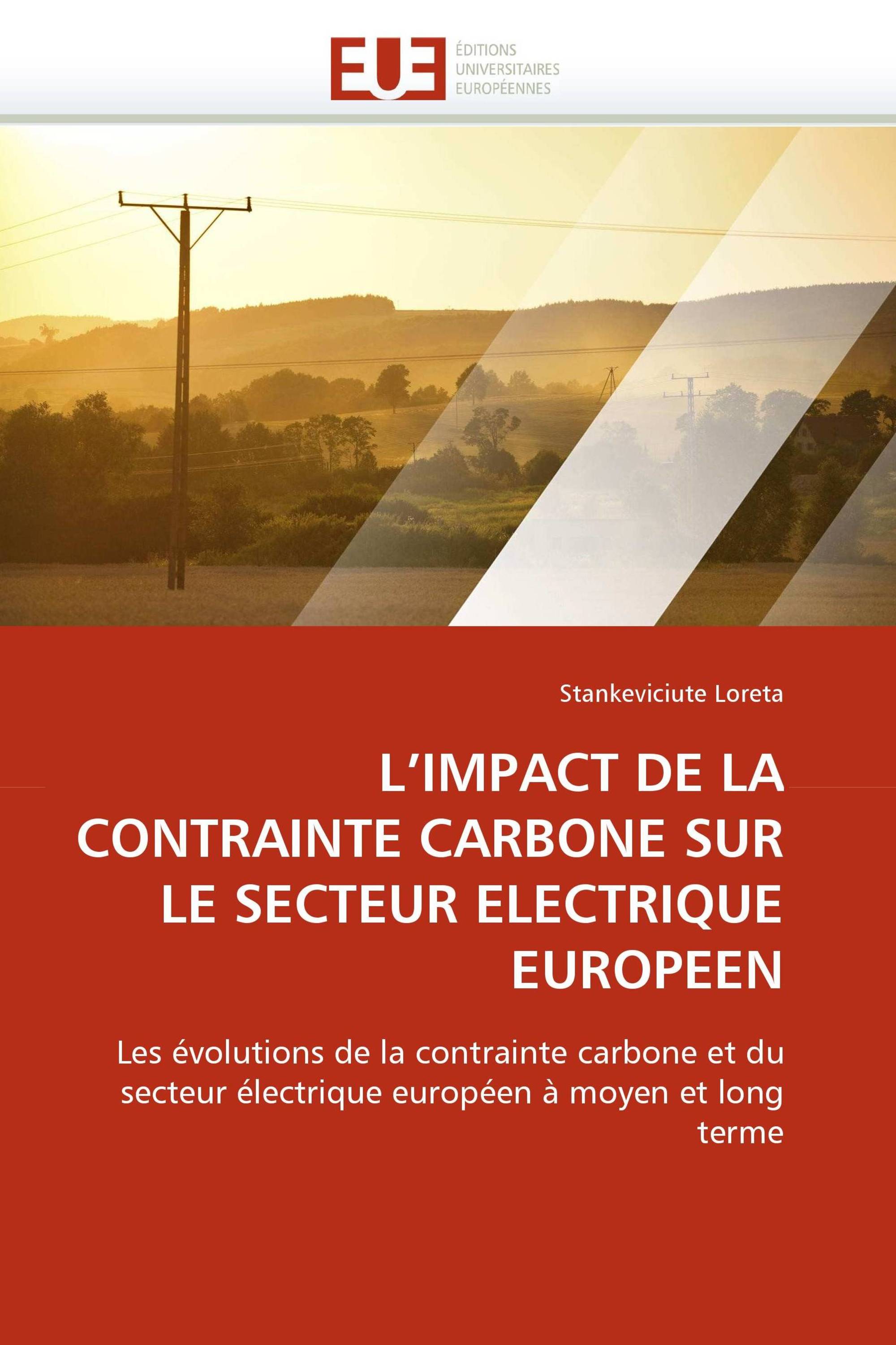 L'IMPACT DE LA CONTRAINTE CARBONE SUR LE SECTEUR ELECTRIQUE EUROPEEN