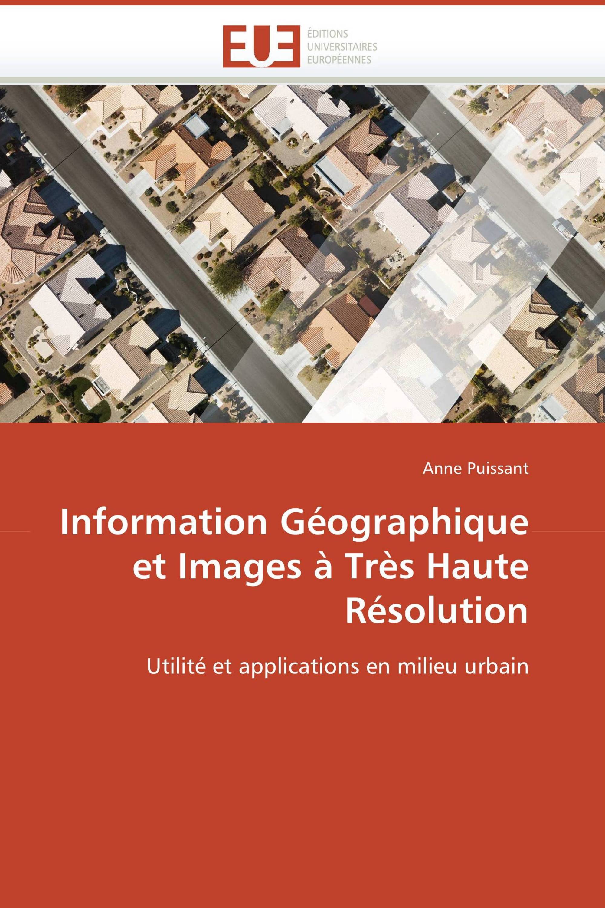 Information Géographique et Images à Très Haute Résolution