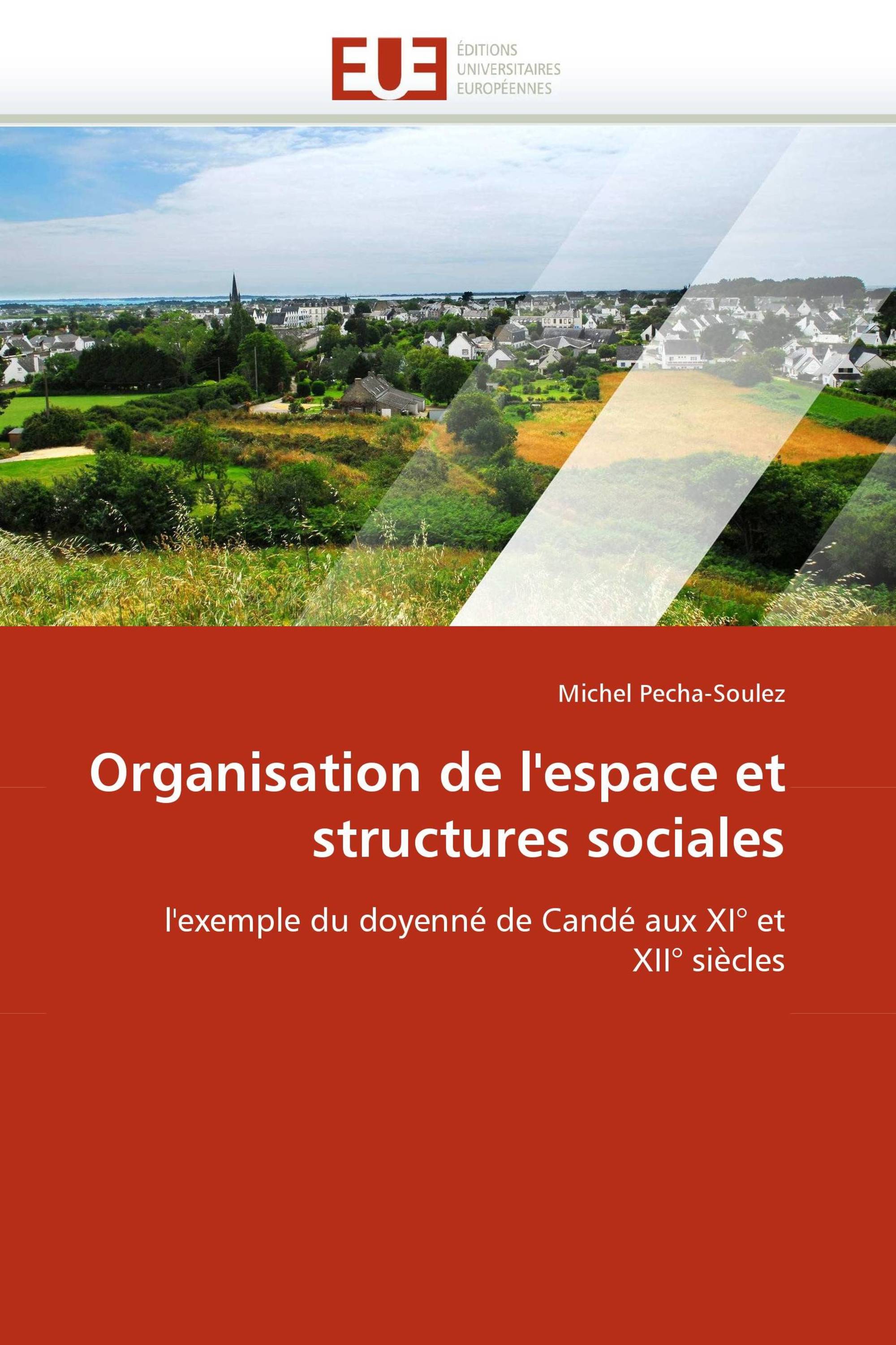 Organisation de l'espace et structures sociales