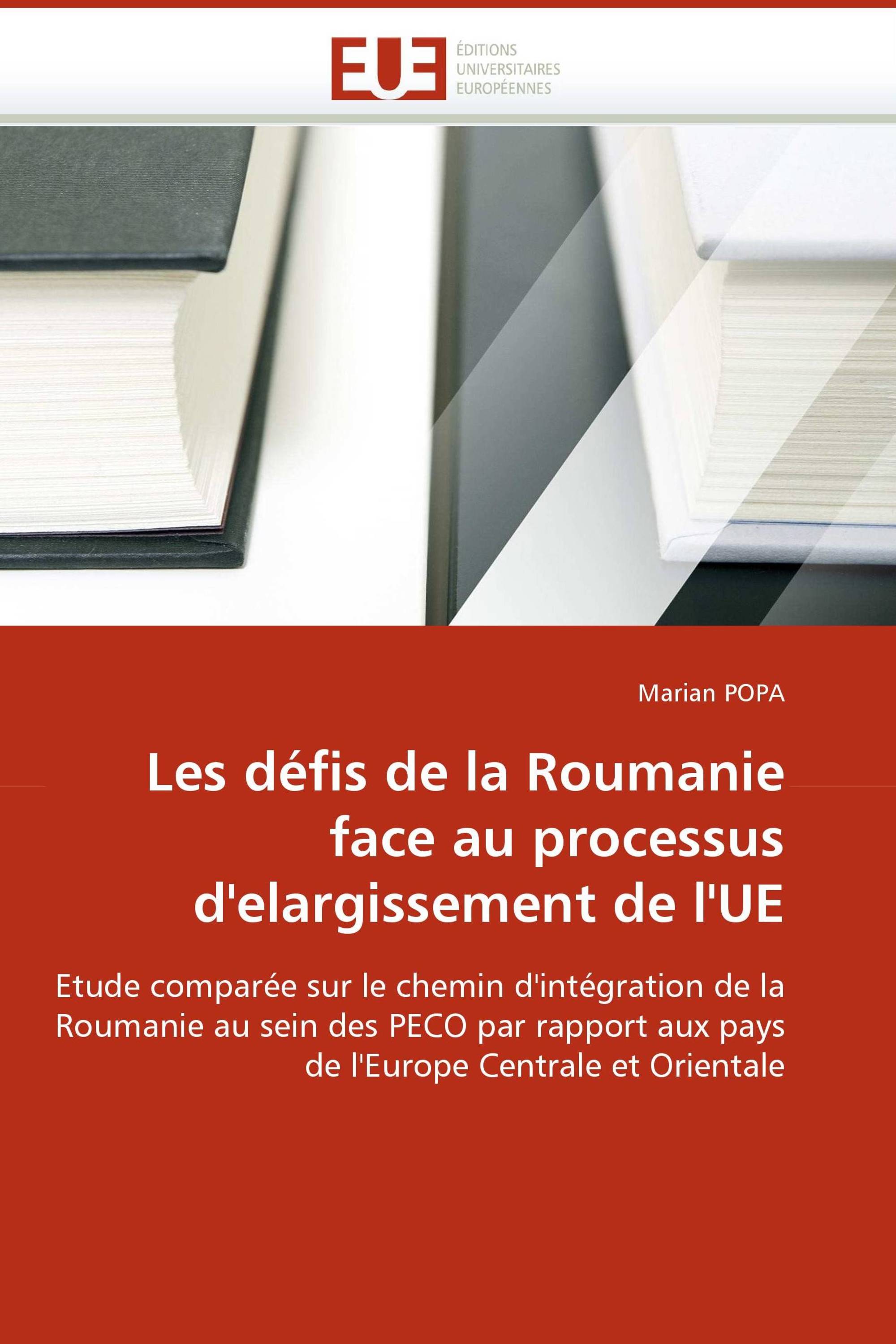 Les défis de la Roumanie face au processus d''elargissement de l''UE