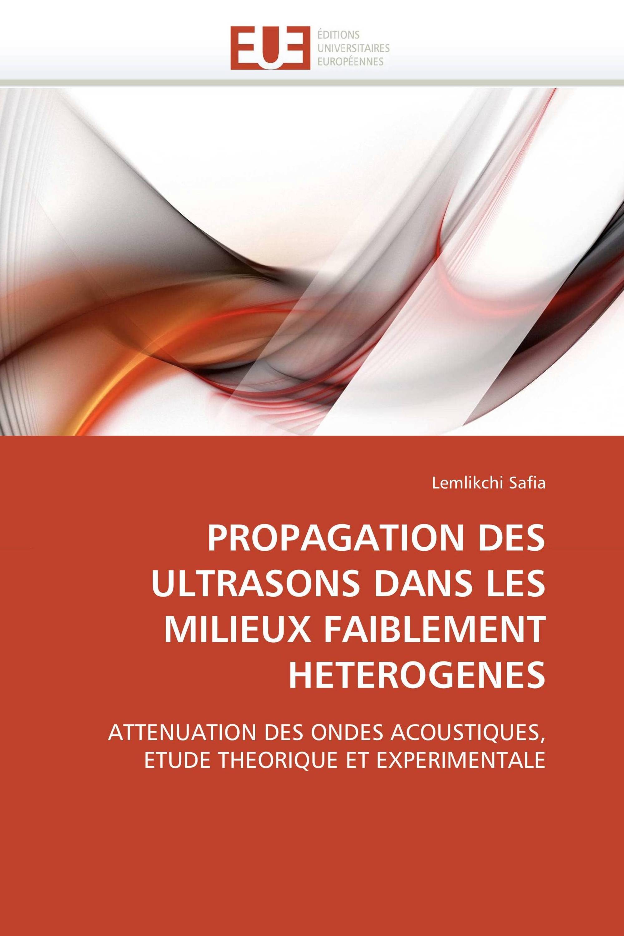 PROPAGATION DES ULTRASONS DANS LES MILIEUX FAIBLEMENT HETEROGENES