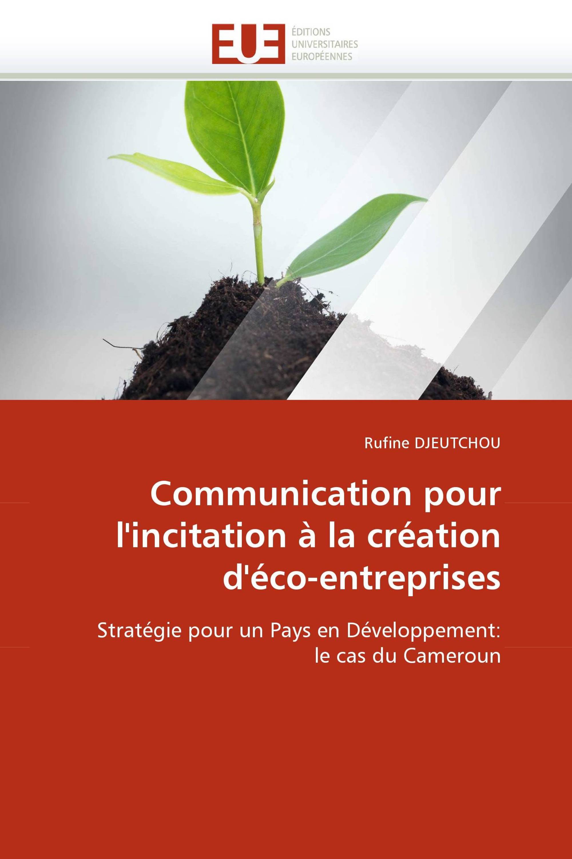 Communication pour l''incitation à la création d''éco-entreprises