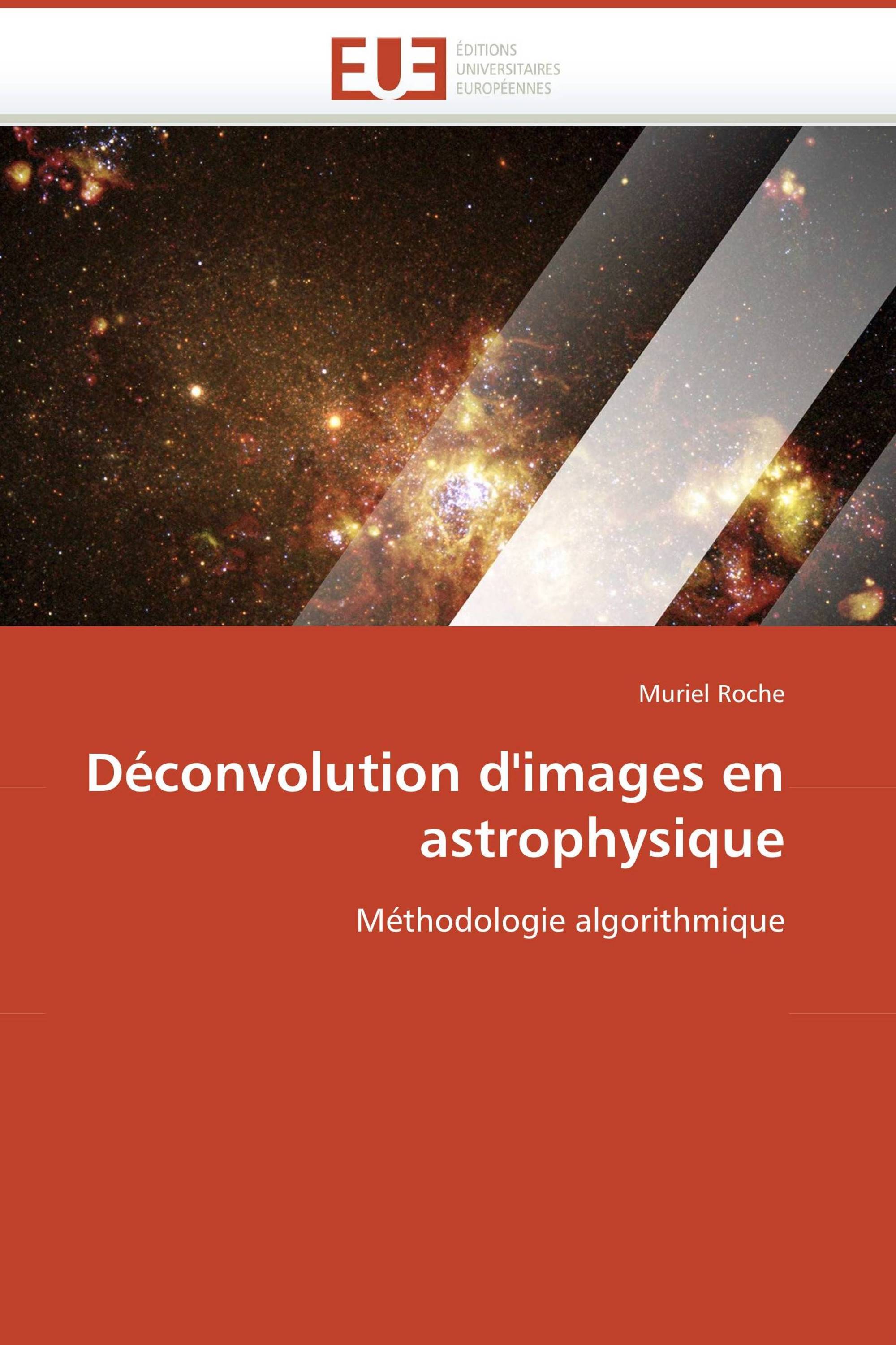 Déconvolution d'images en astrophysique