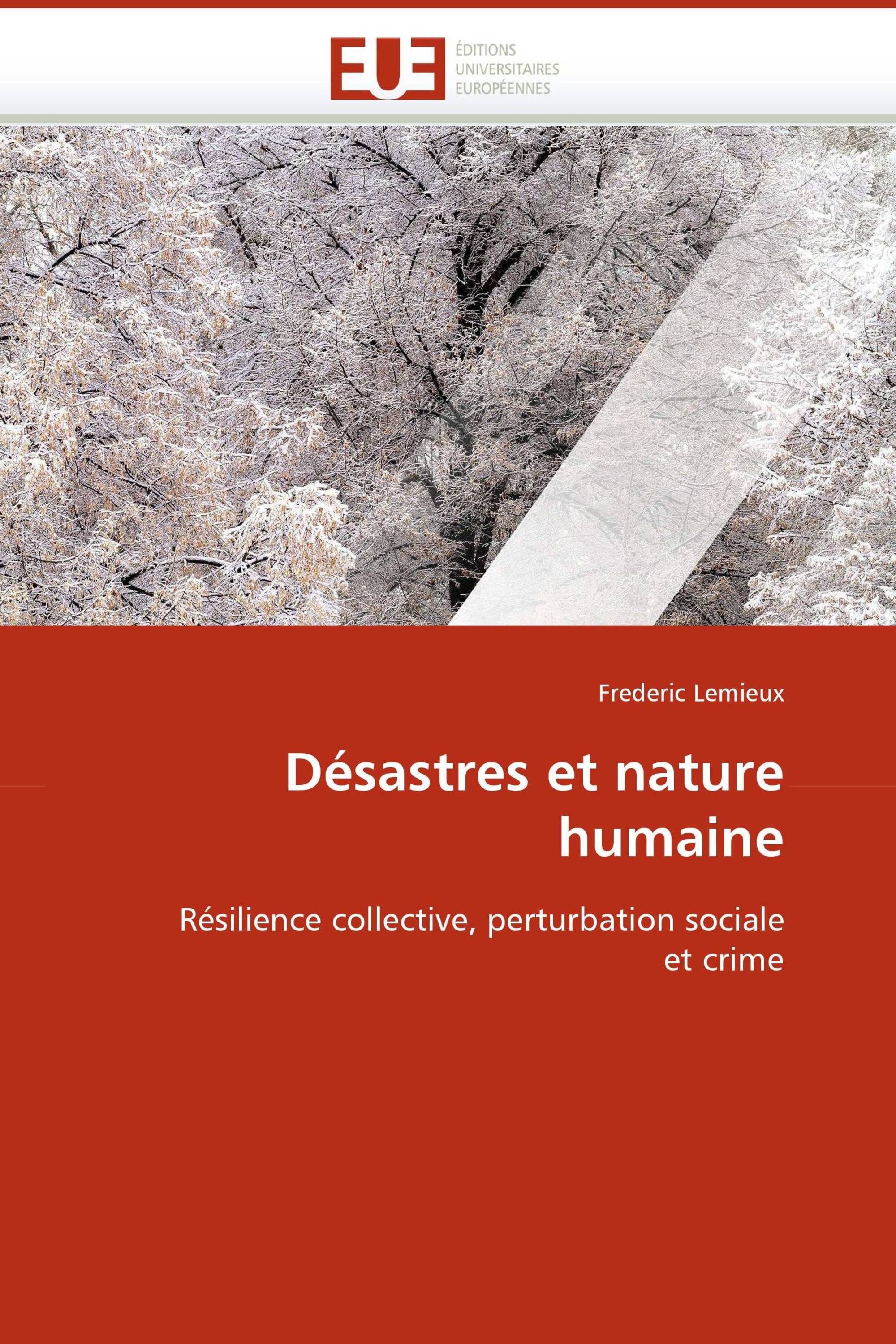 Désastres et nature humaine