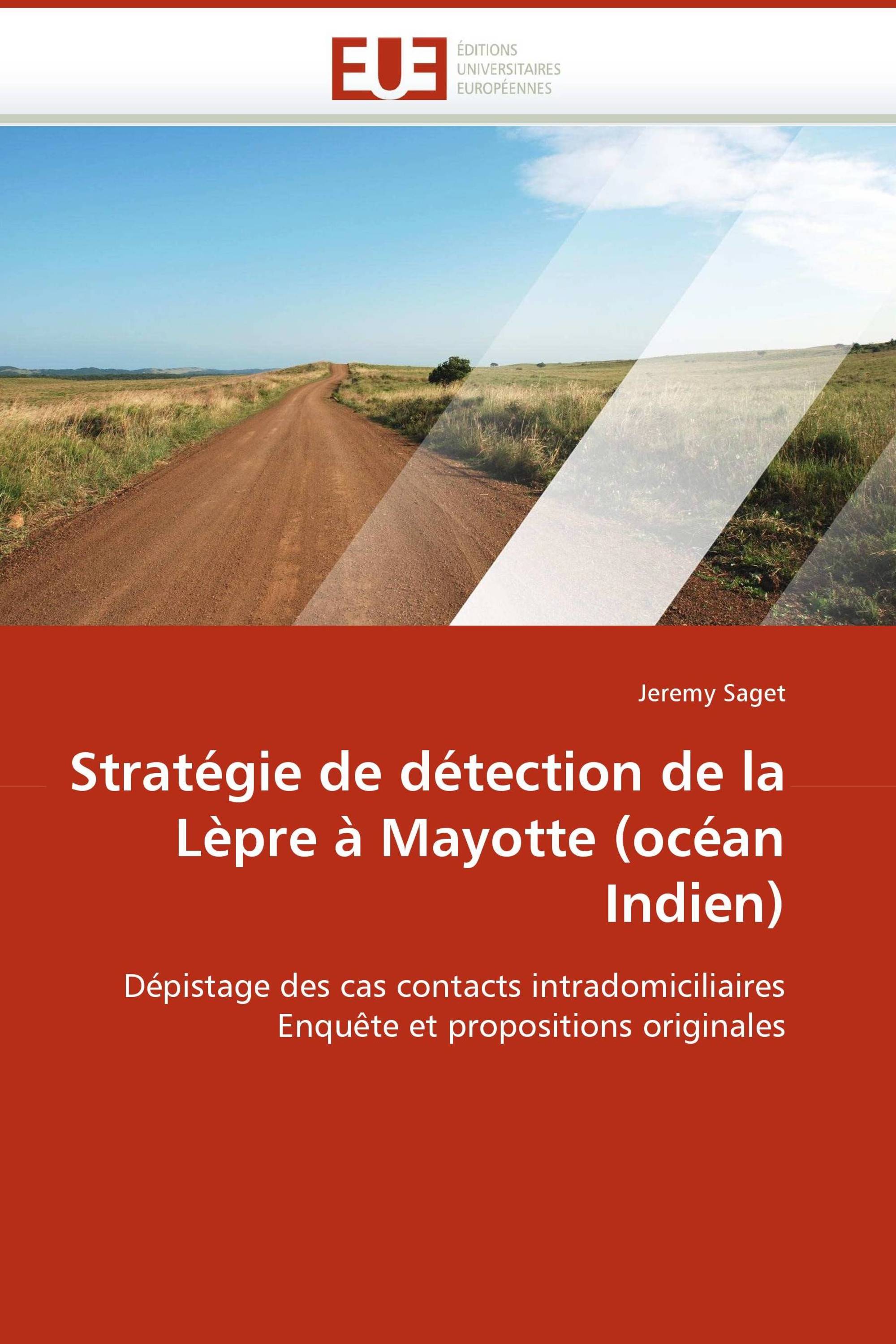 Stratégie de détection de la Lèpre à Mayotte (océan Indien)