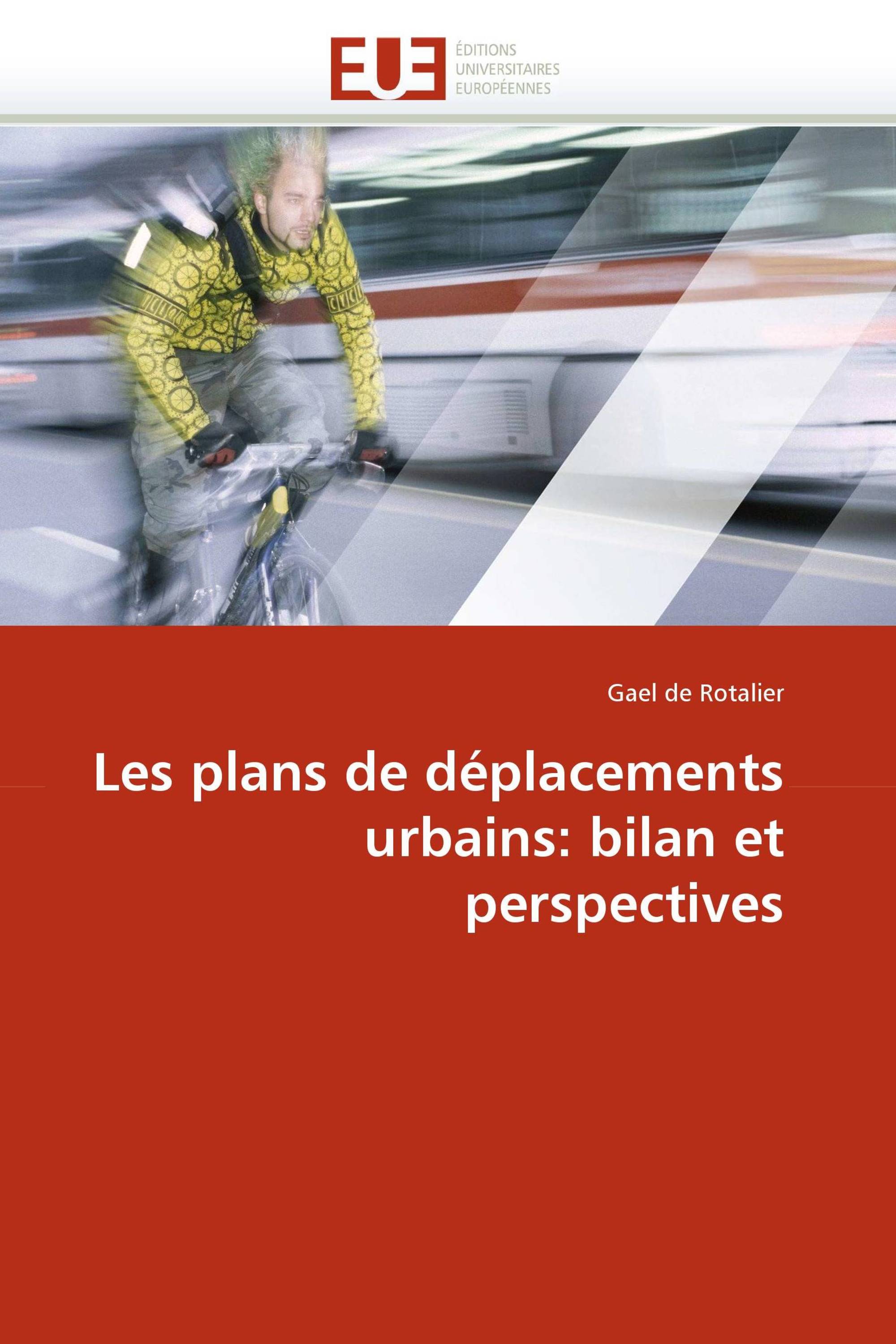 Les plans de déplacements urbains: bilan et perspectives