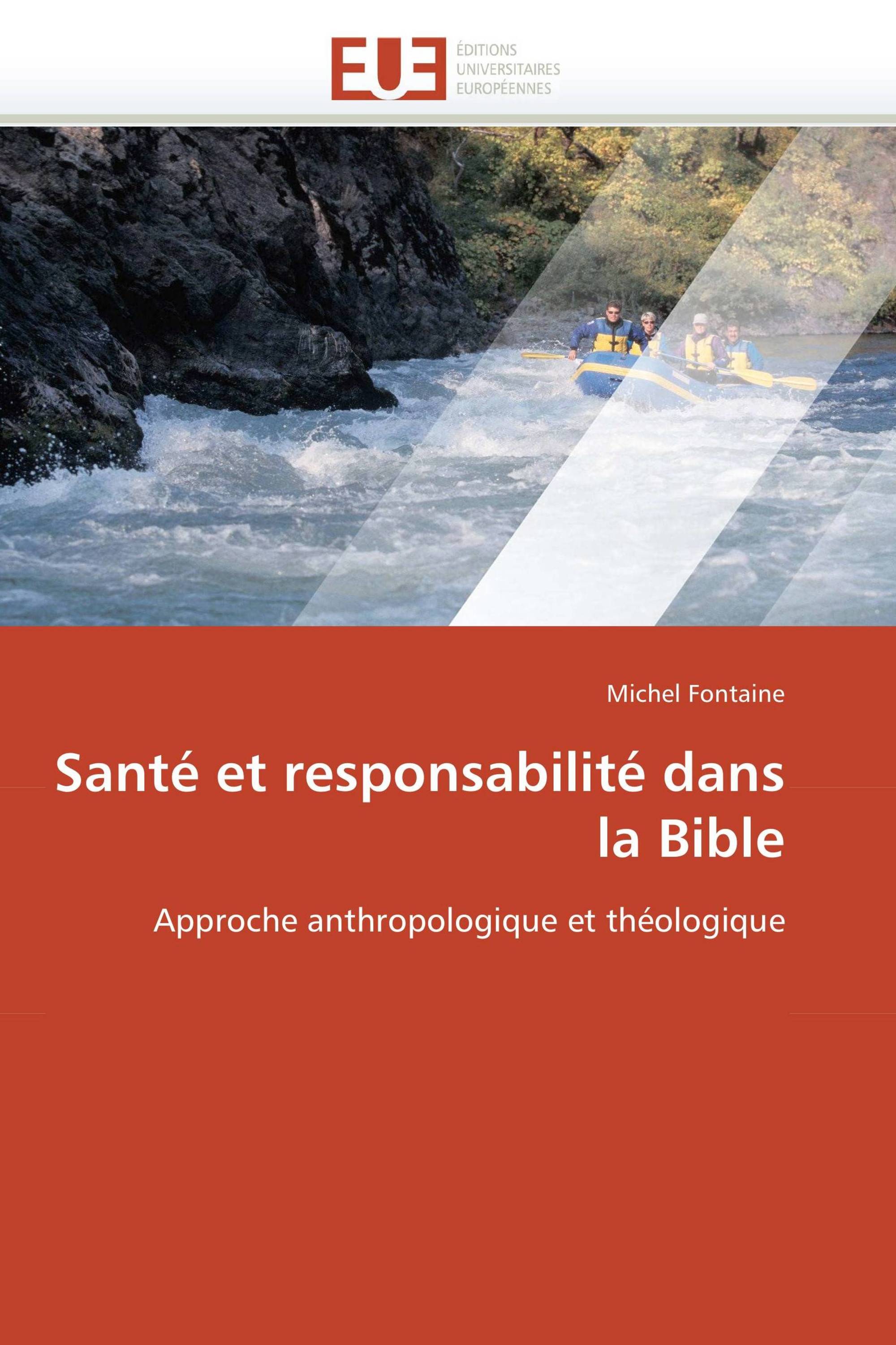 Santé et responsabilité dans la Bible