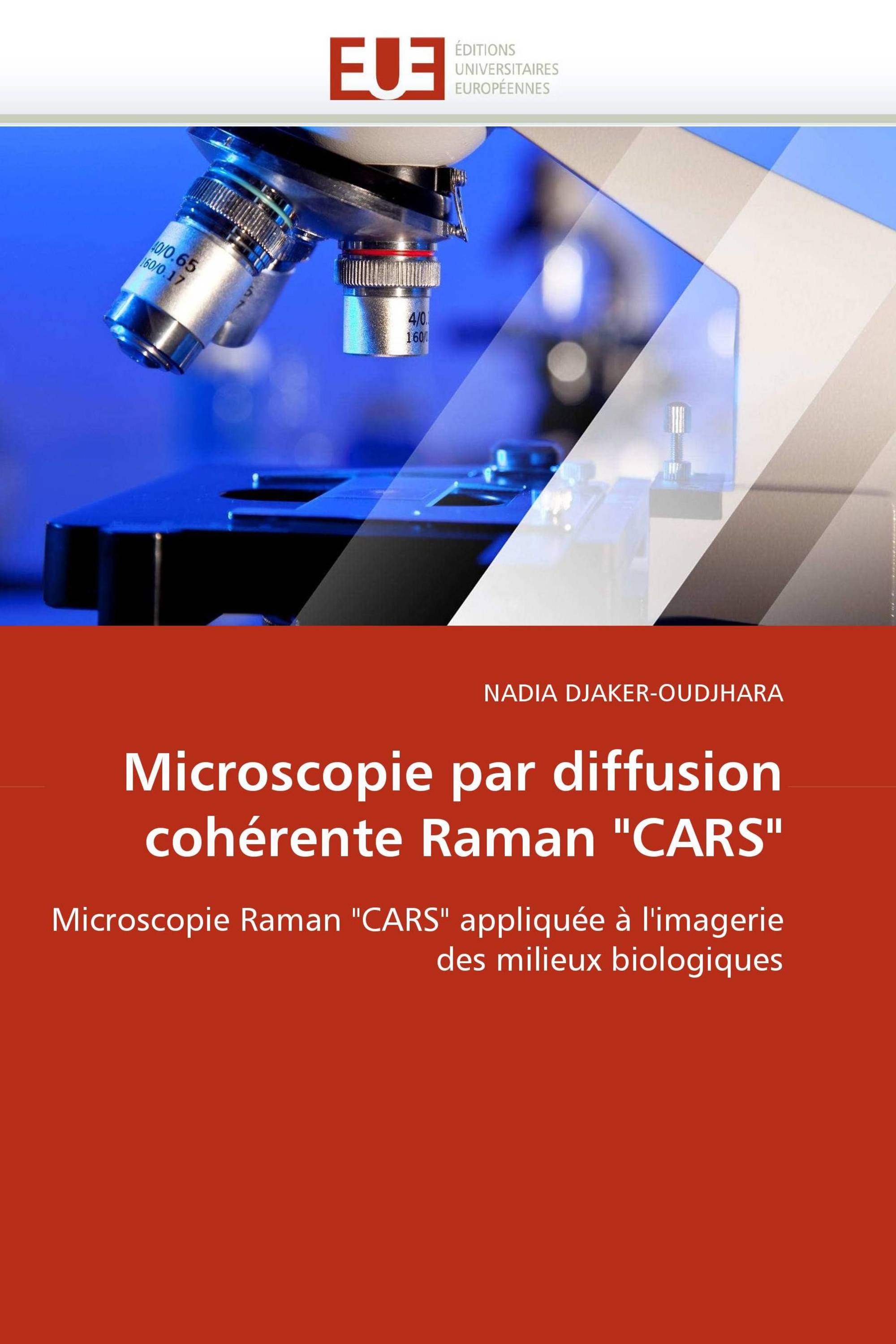 Microscopie par diffusion cohérente Raman "CARS"