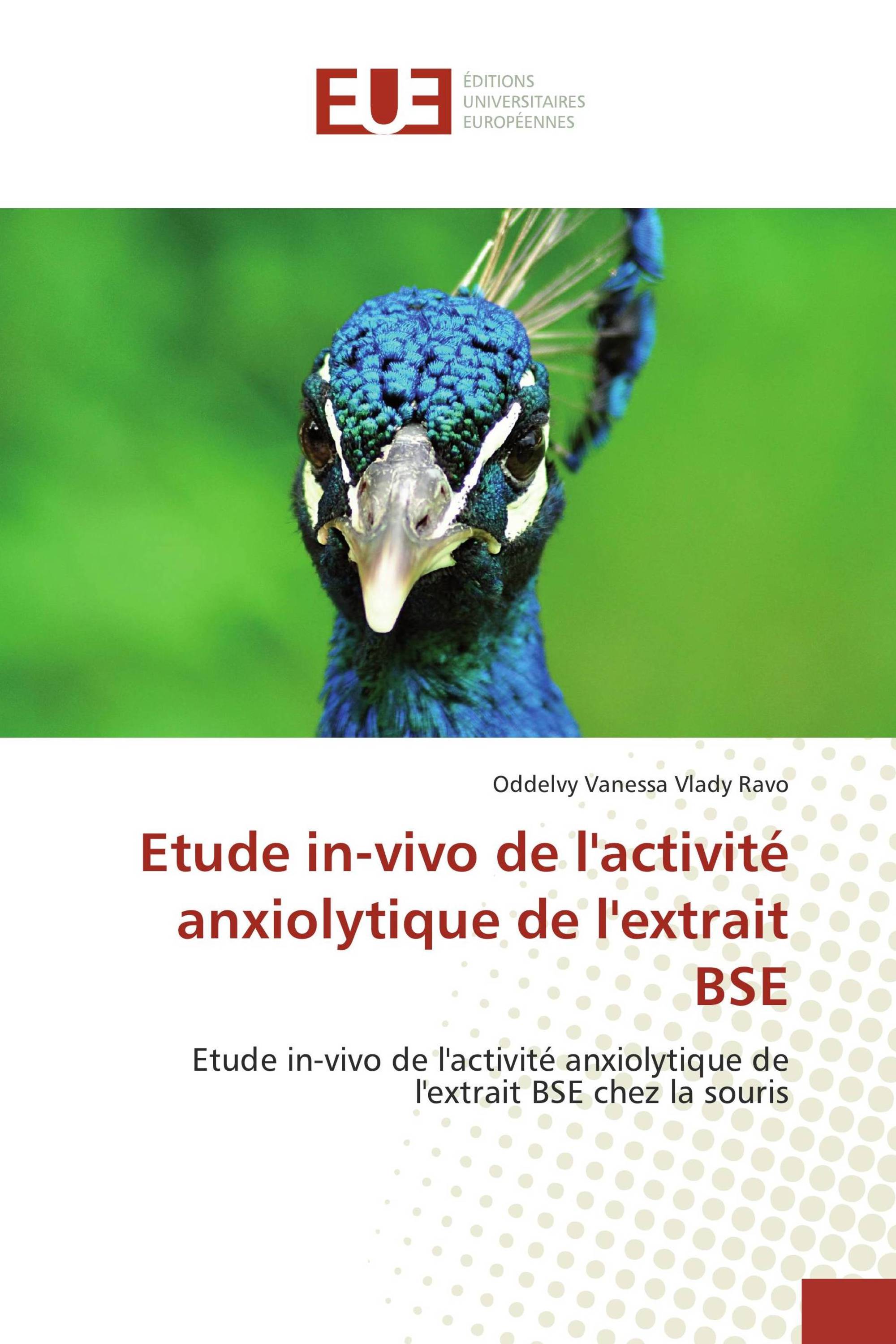 Etude in-vivo de l'activité anxiolytique de l'extrait BSE