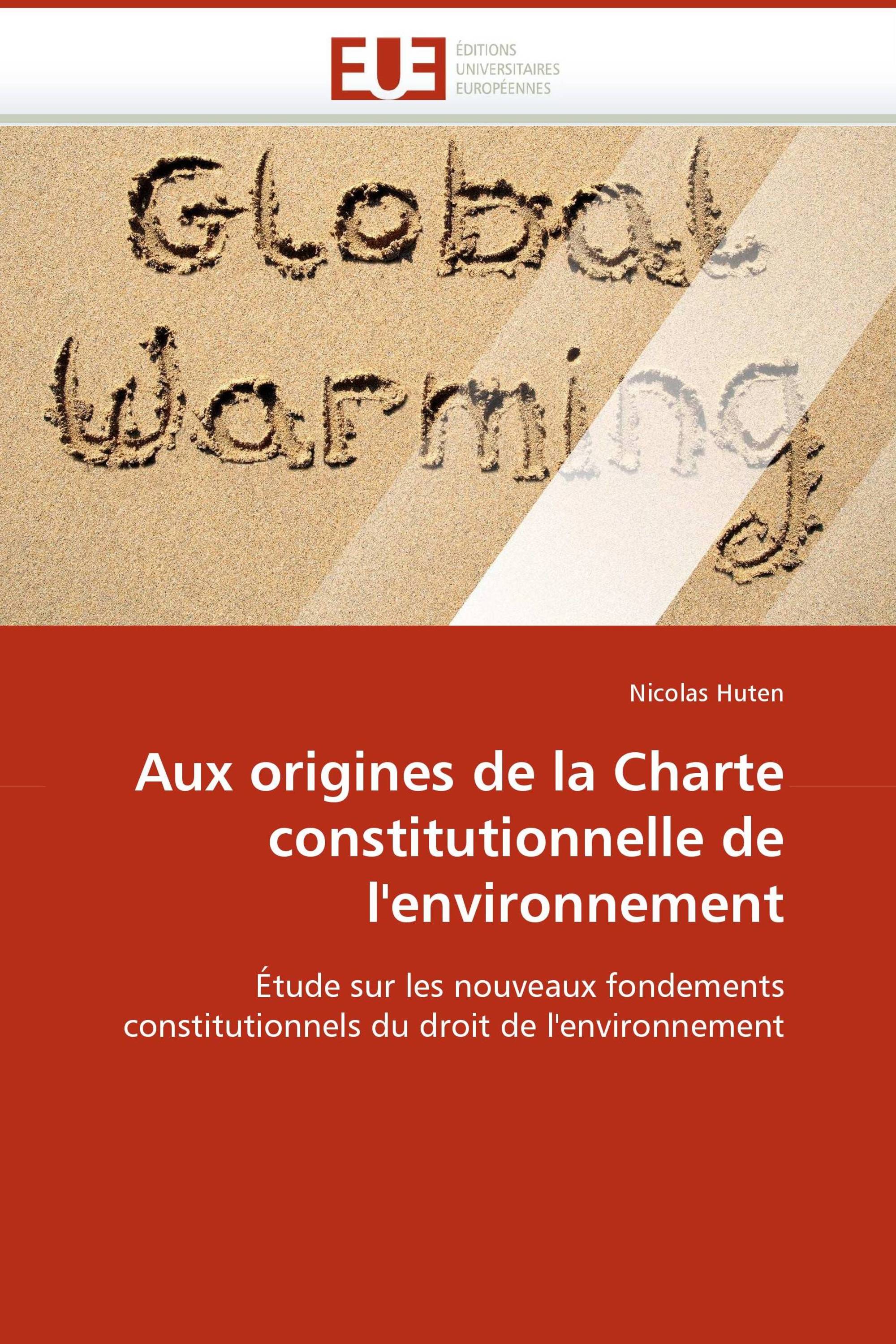 Aux origines de la Charte constitutionnelle de l''environnement