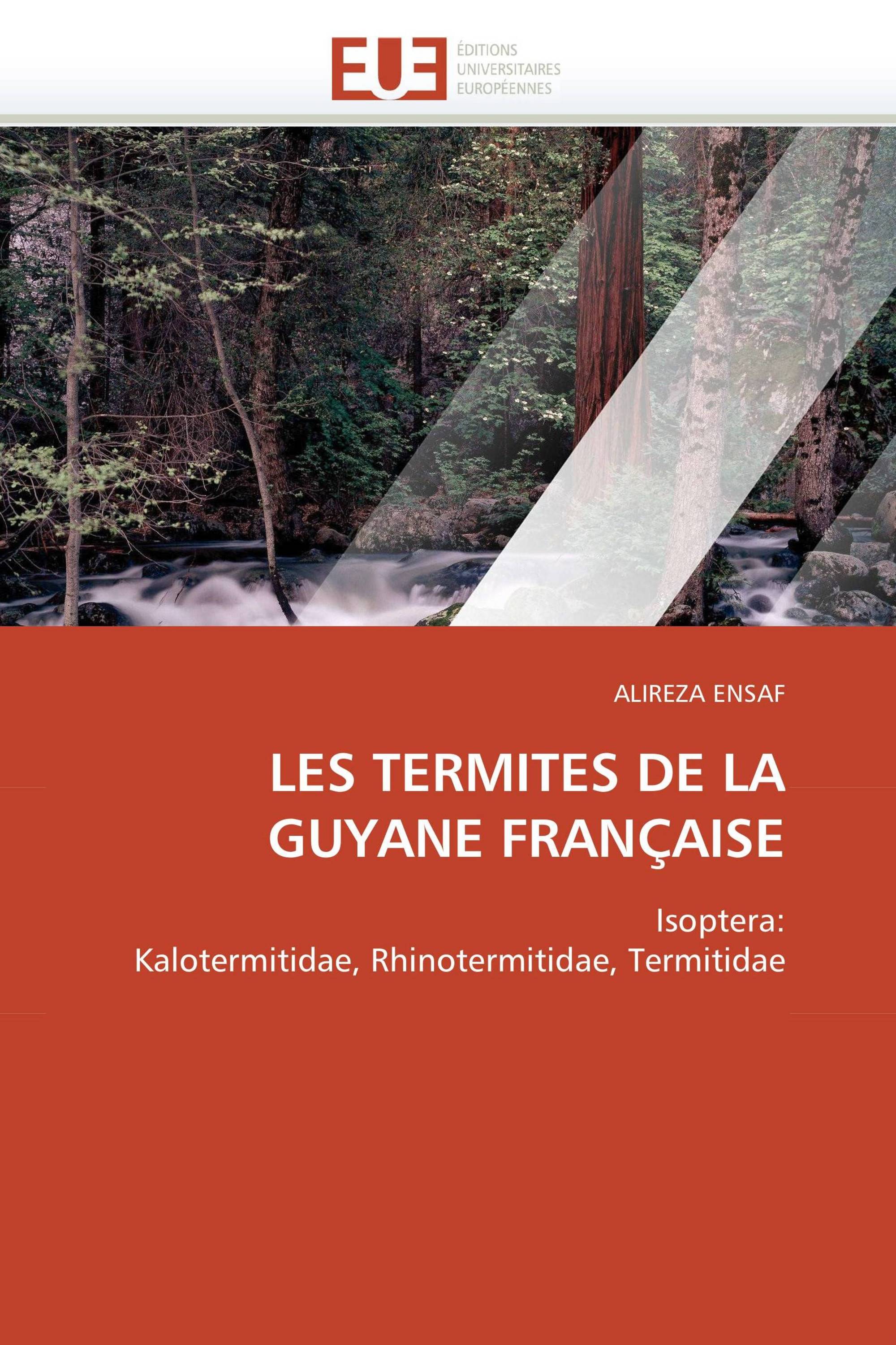 LES TERMITES DE LA GUYANE FRANÇAISE