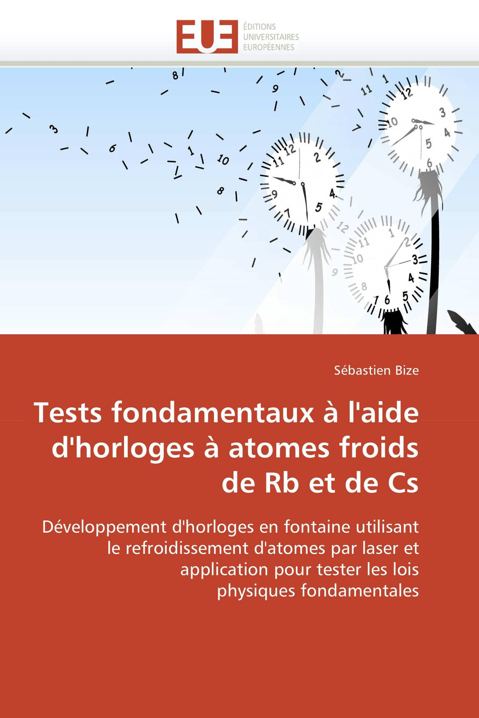 Tests fondamentaux à l'aide d'horloges à atomes froids de Rb et de Cs