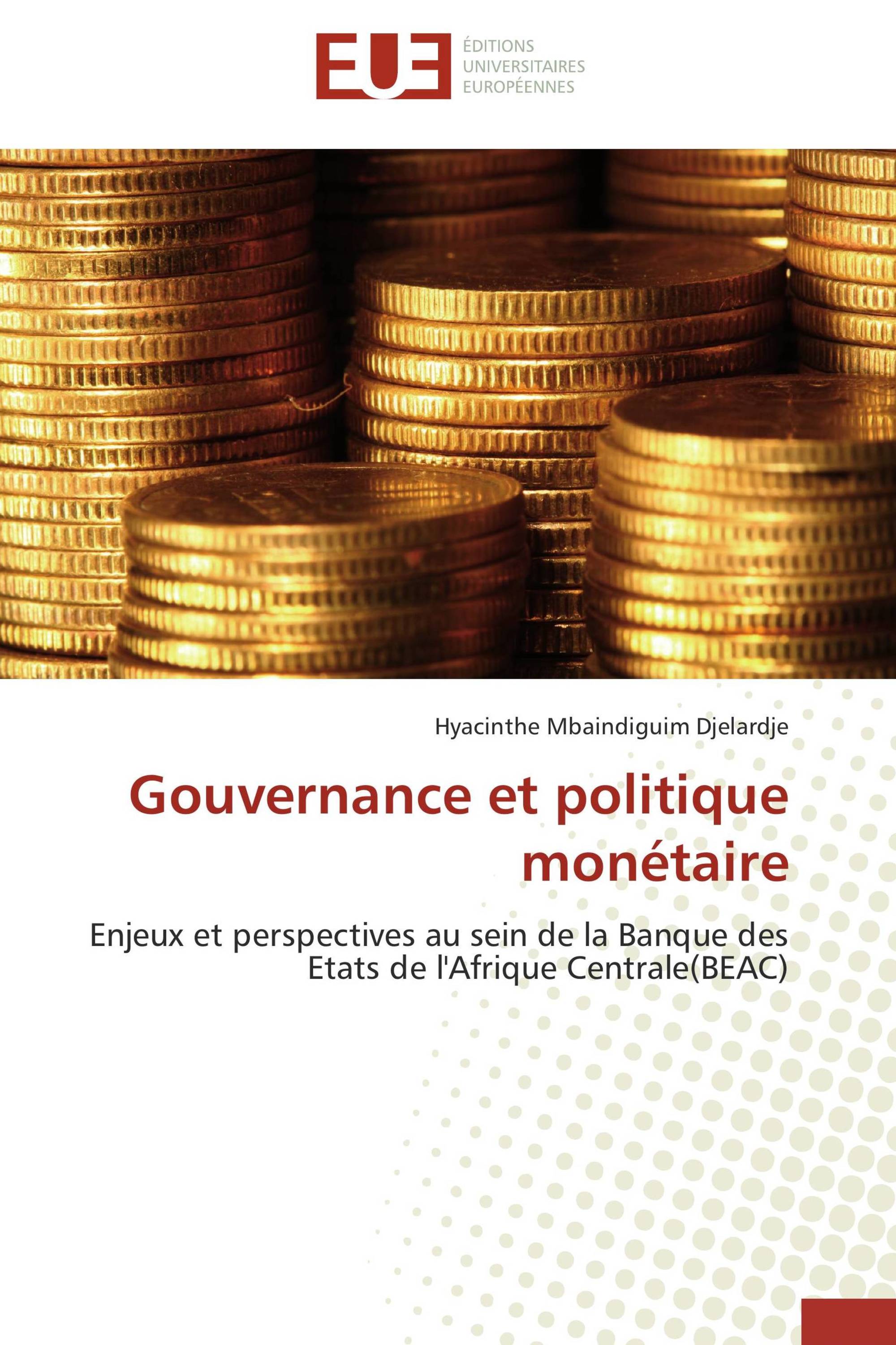 Gouvernance et politique monétaire