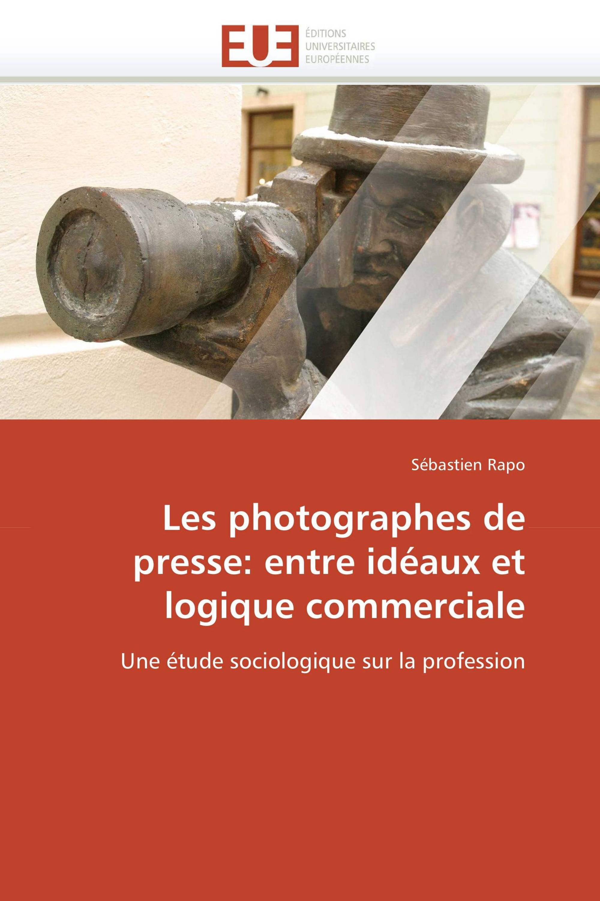 Les photographes de presse: entre idéaux et logique commerciale