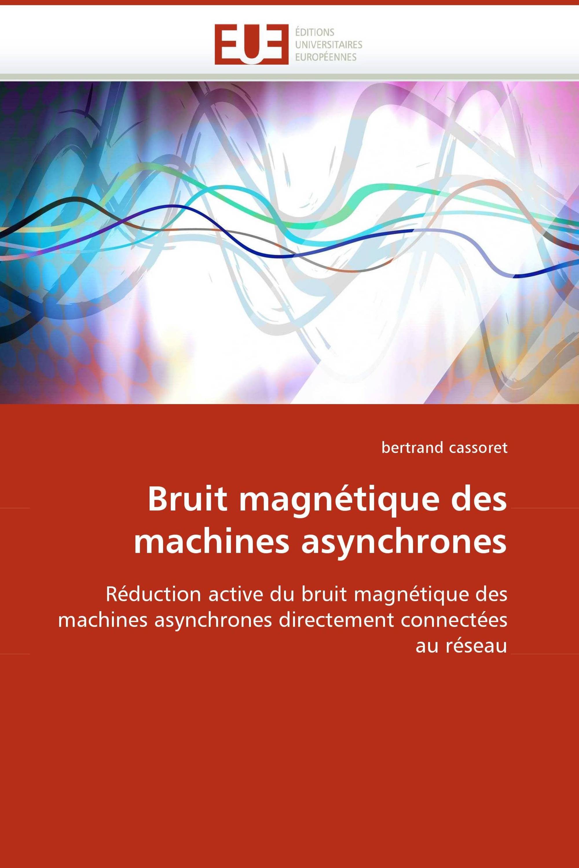 Bruit magnétique des machines asynchrones