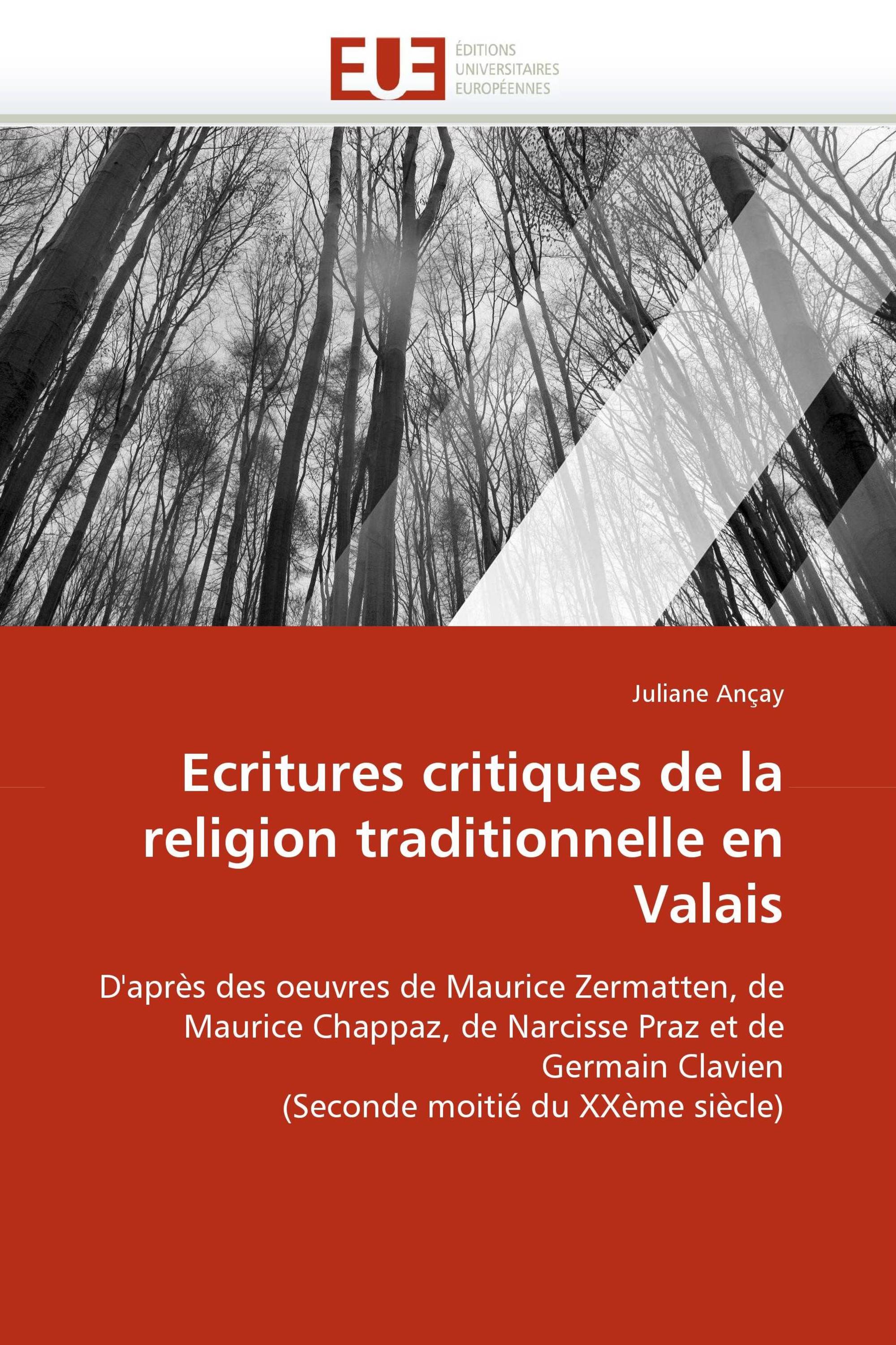 Ecritures critiques de la religion traditionnelle en Valais