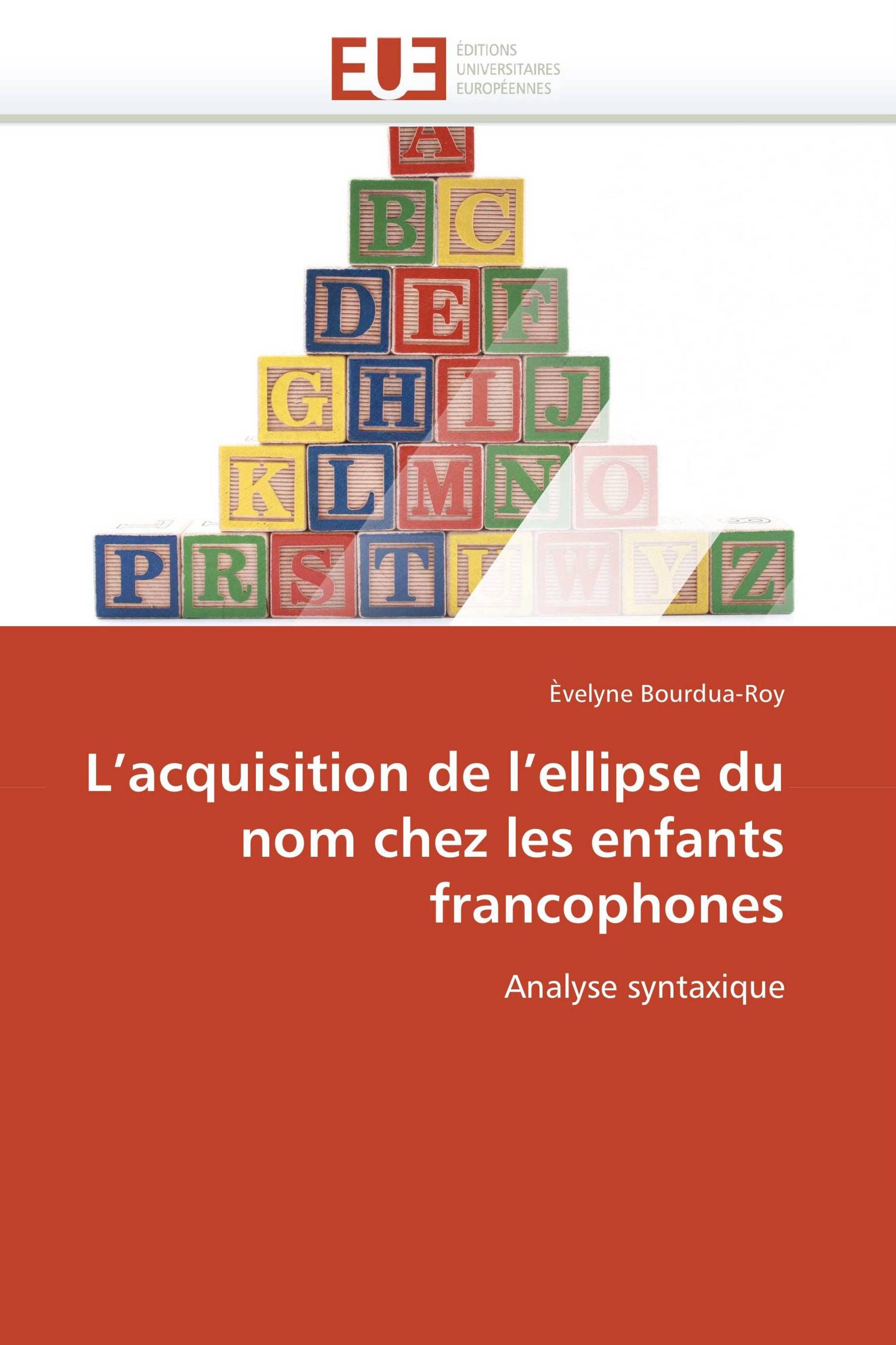 L’acquisition de l’ellipse du nom chez les enfants francophones