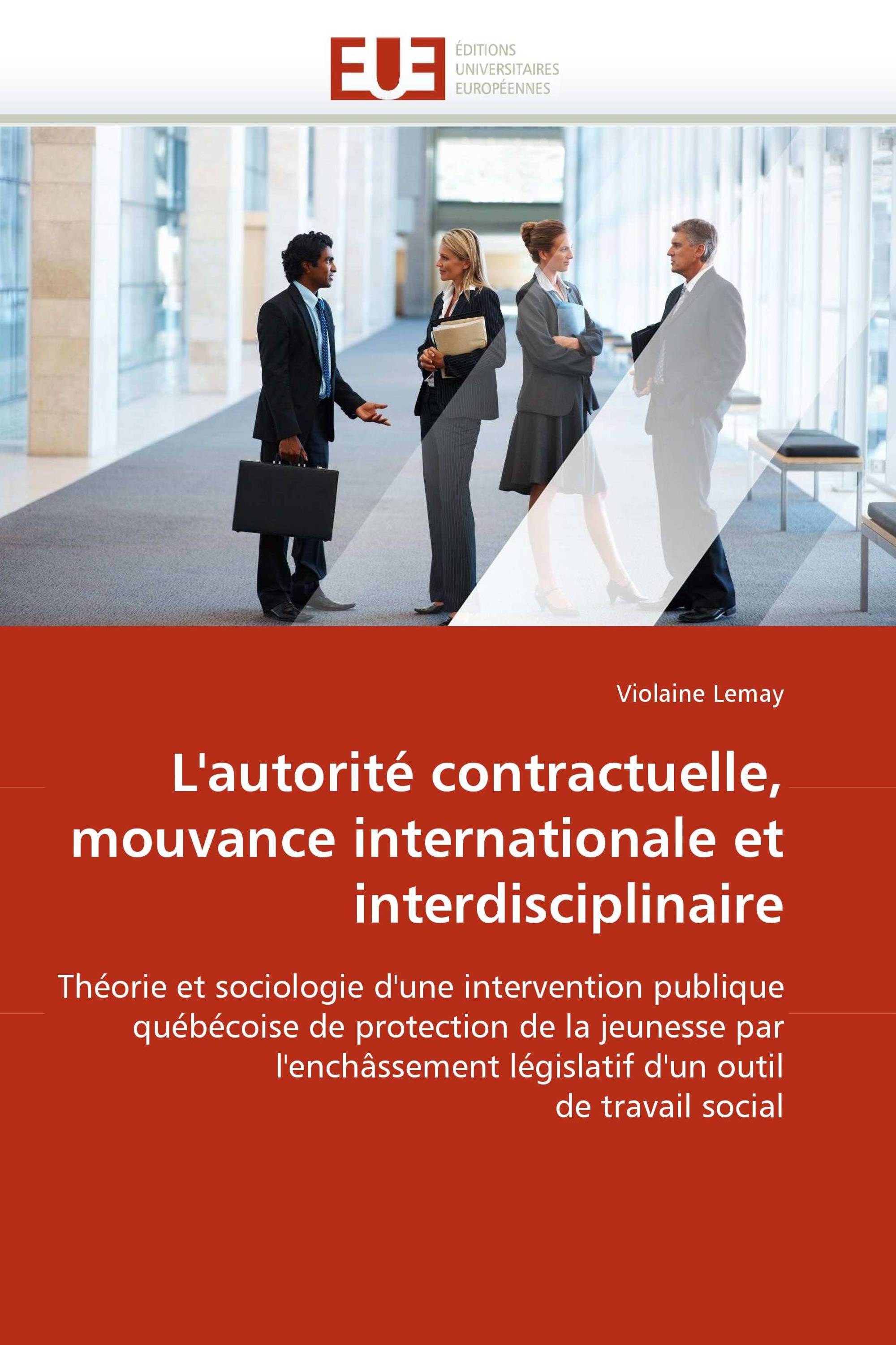 L'autorité contractuelle, mouvance internationale et interdisciplinaire