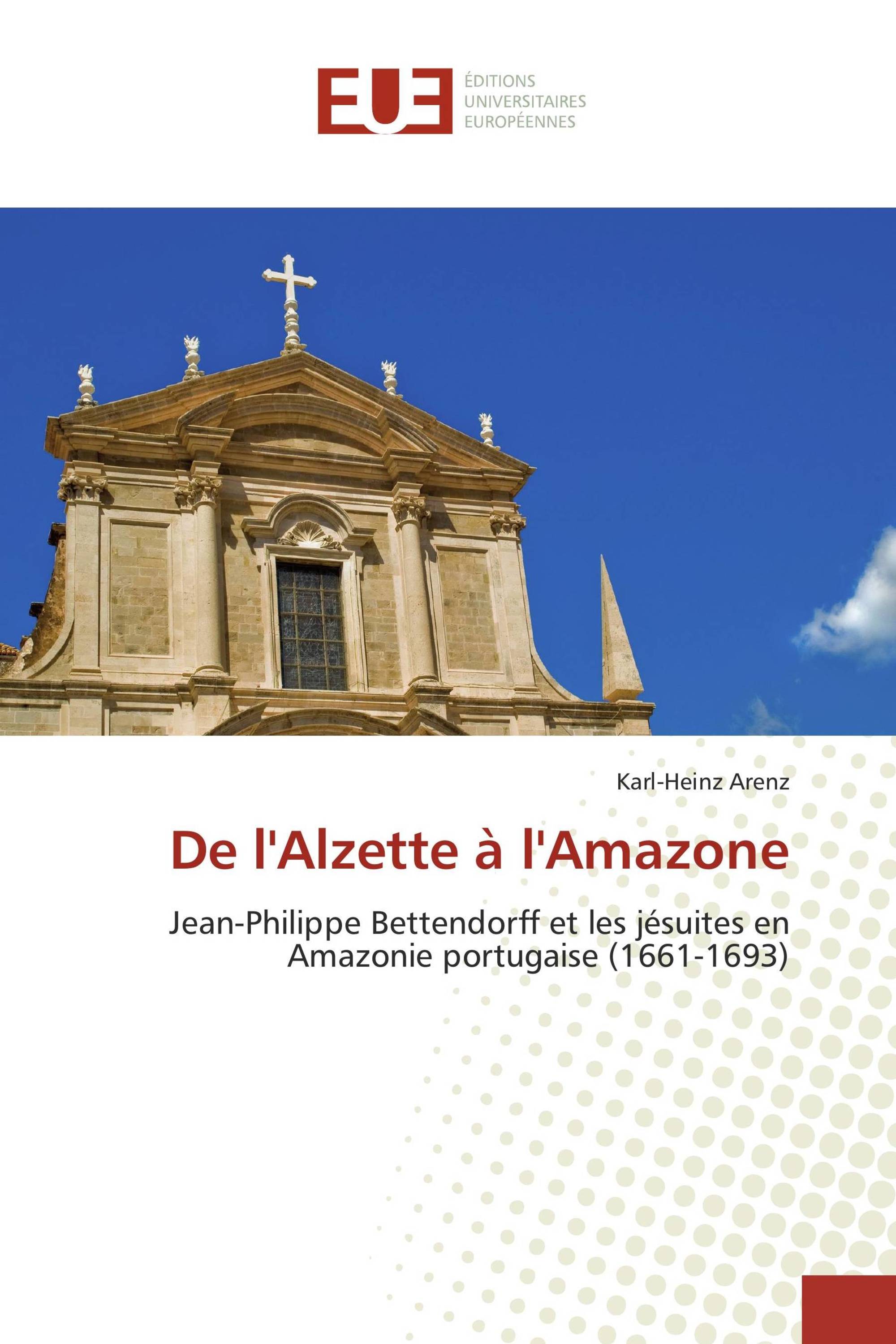 De l'Alzette à l'Amazone