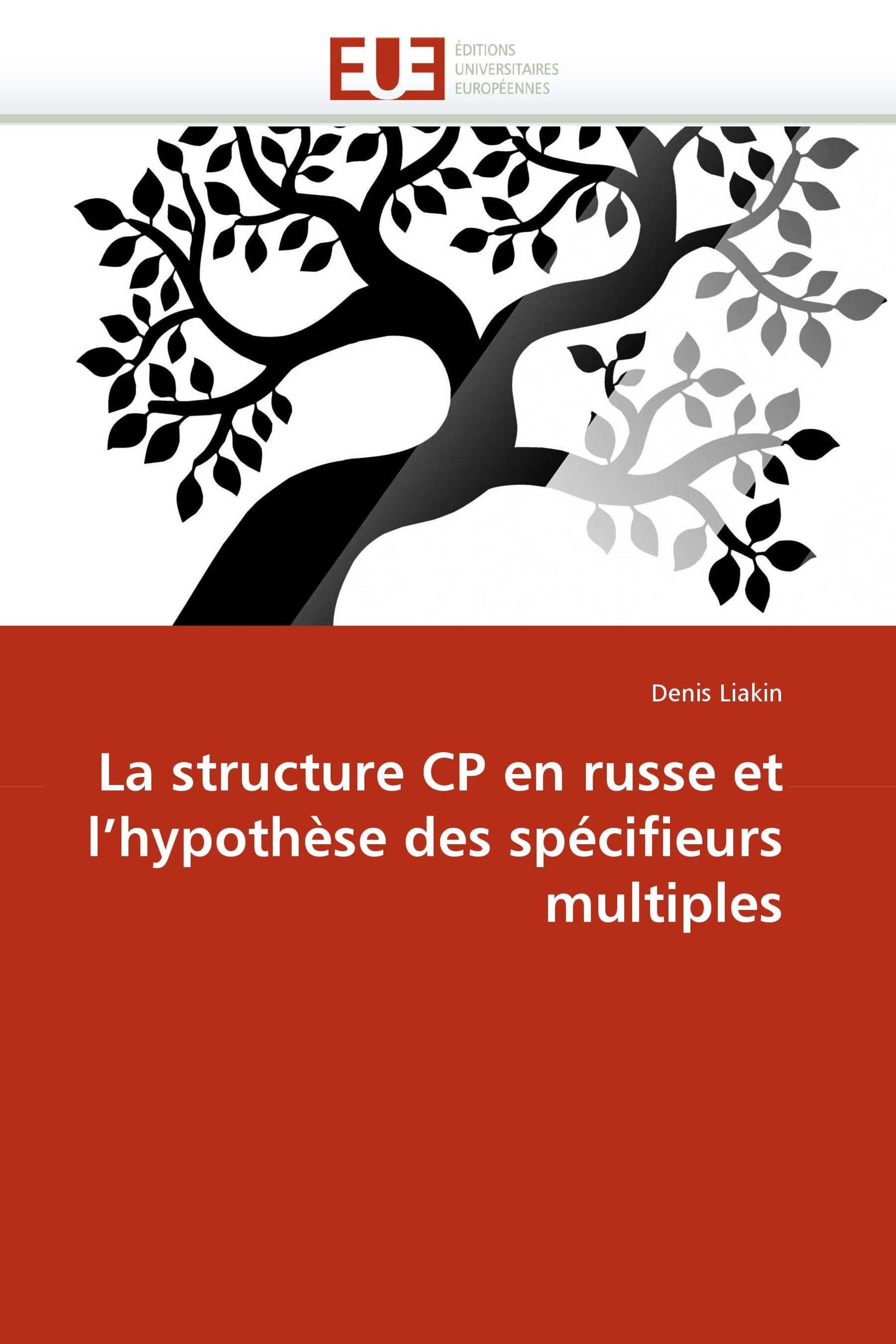 La structure CP en russe et l''hypothèse des spécifieurs multiples