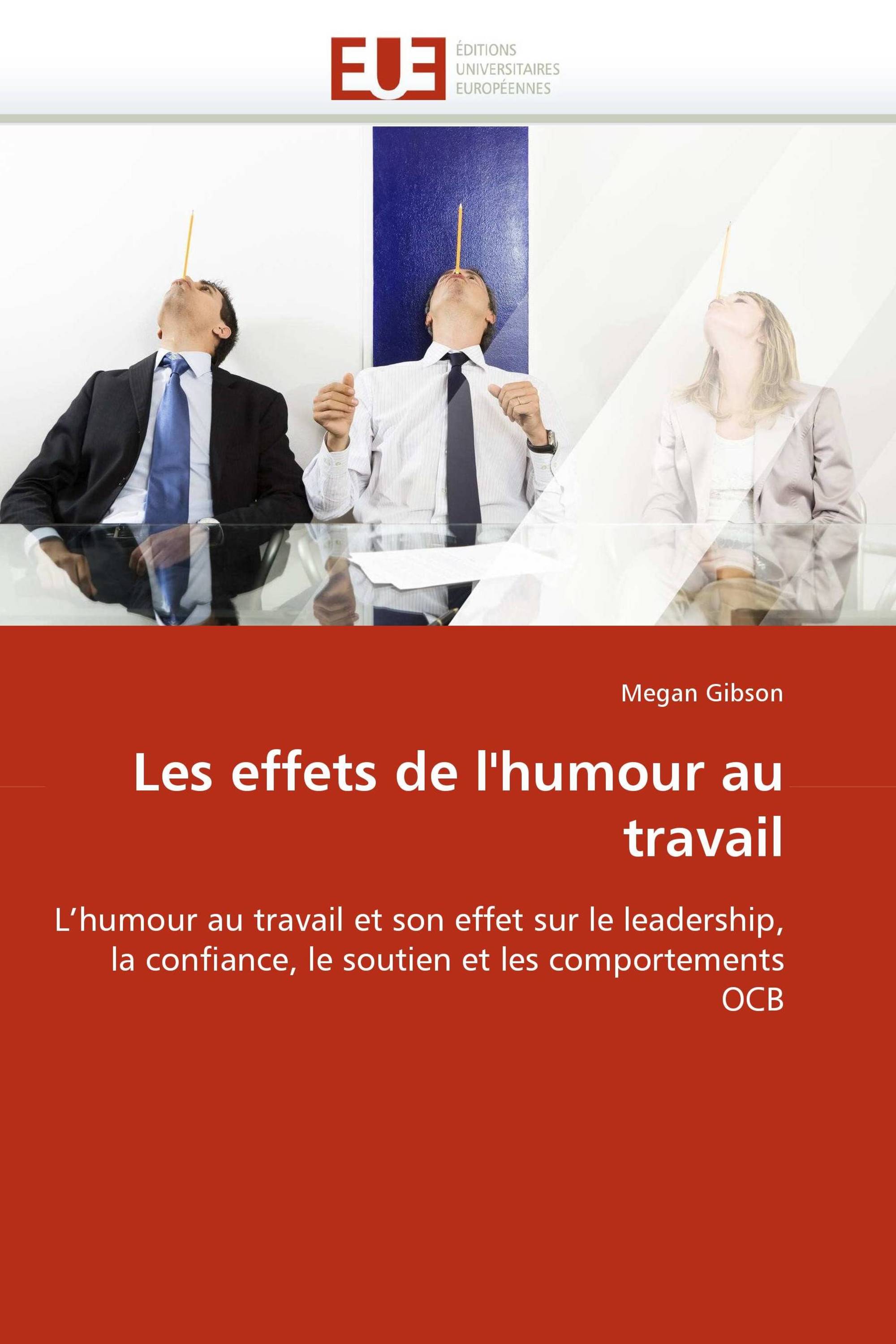 Les effets de l''humour au travail