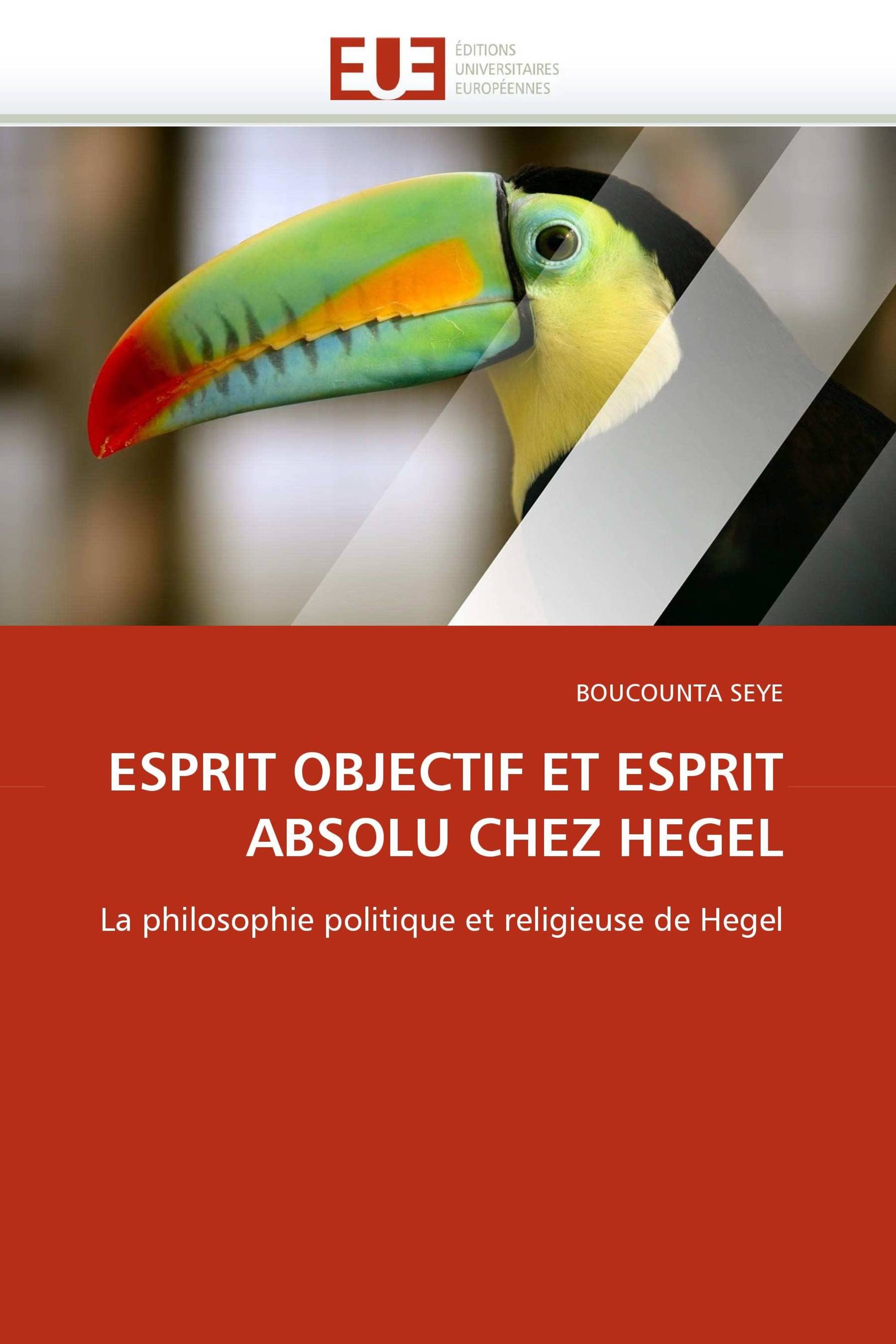 ESPRIT OBJECTIF ET ESPRIT ABSOLU CHEZ HEGEL