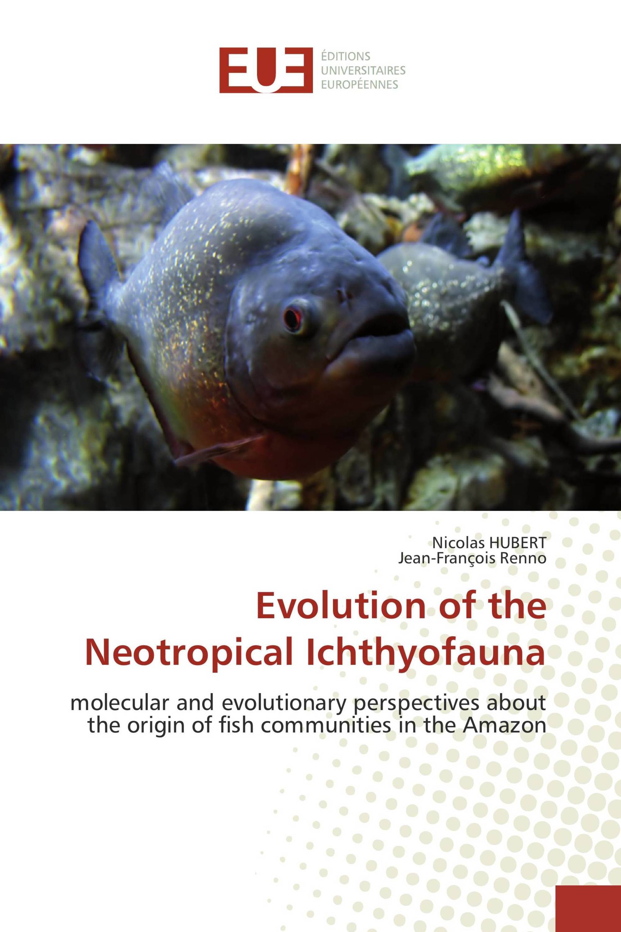 Evolution of the Neotropical Ichthyofauna