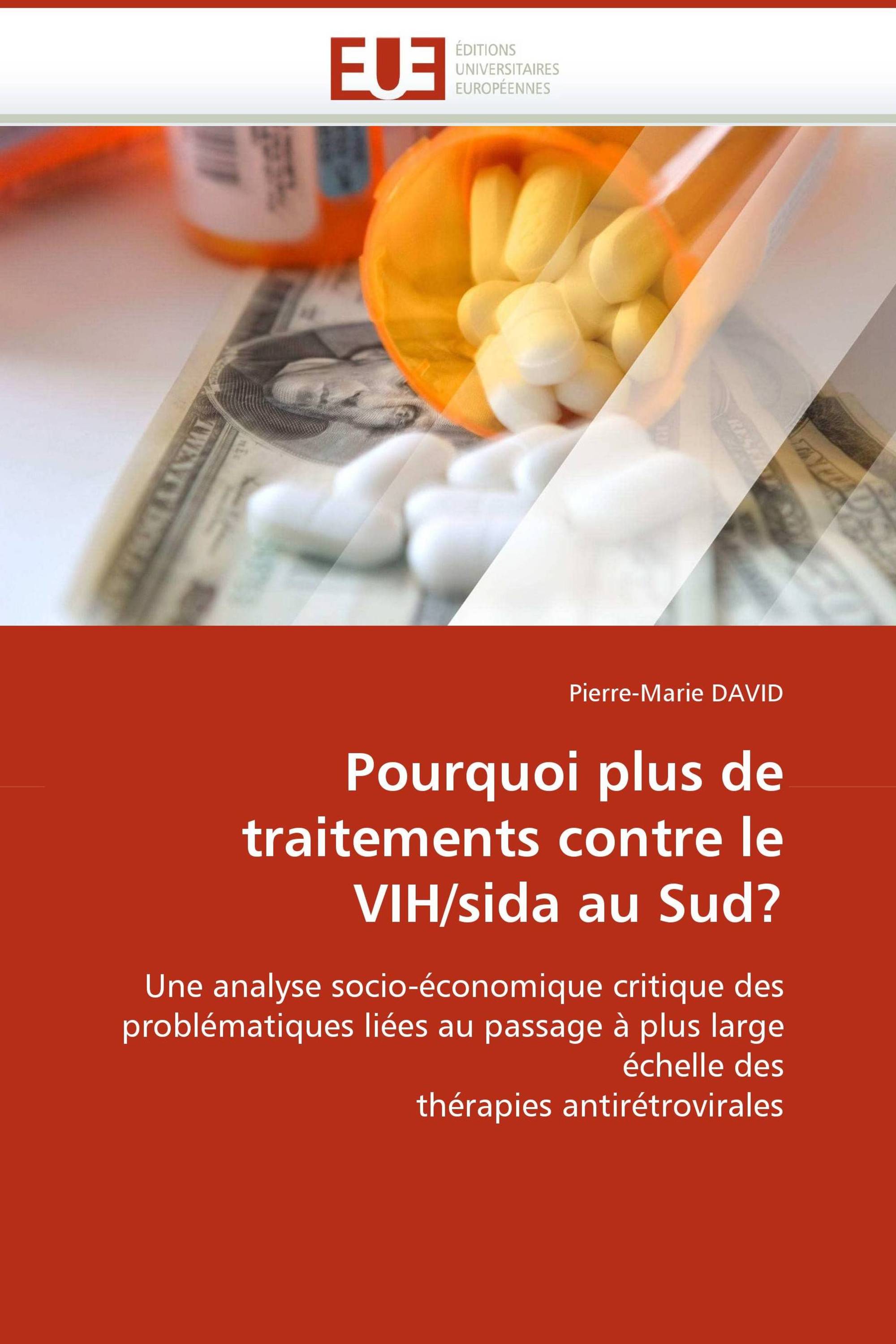 Pourquoi plus de traitements contre le VIH/sida au Sud?